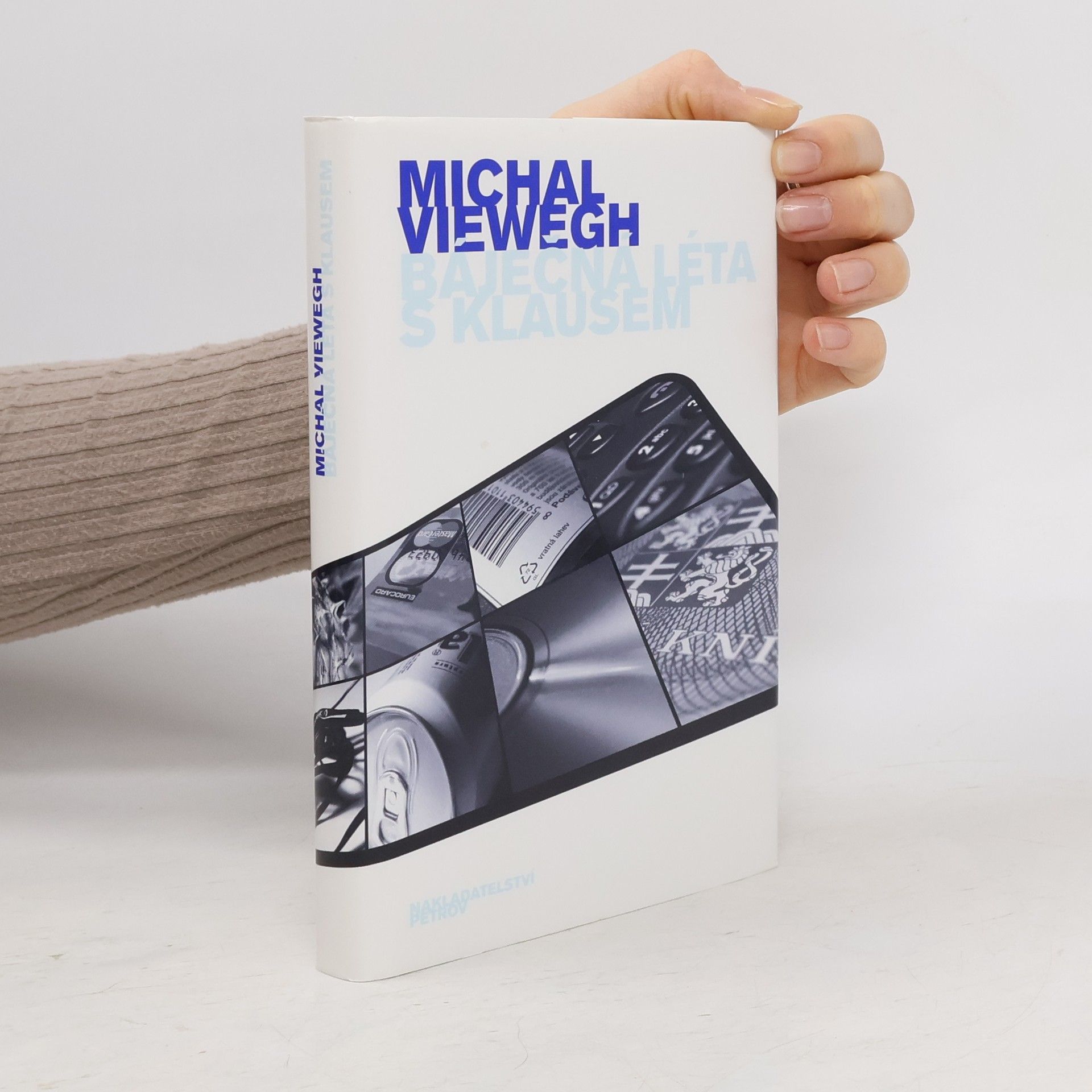 Michal Viewegh Báječná léta s Klausem