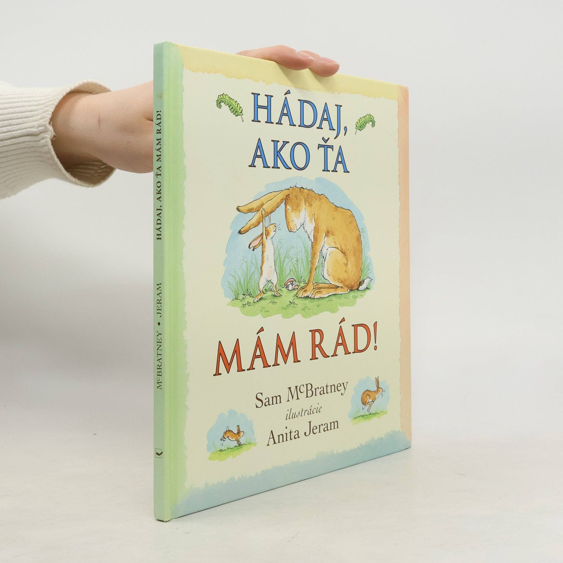 Sam McBratney Hádaj, ako ťa mám rád!