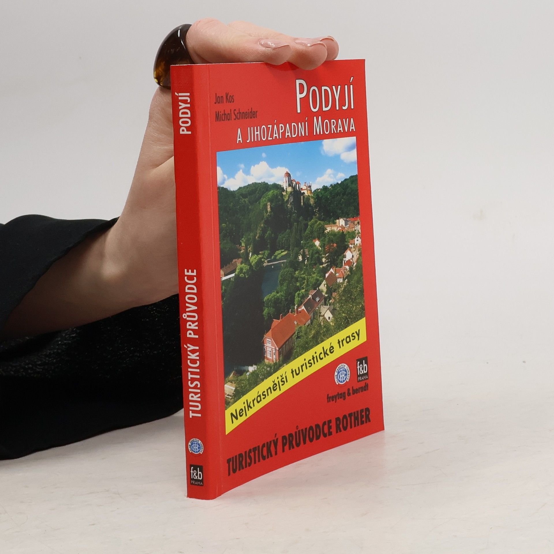 Ján Košturiak Podyjí : 50 vybraných turistických tras v kraji okolo Dyje a jejich přítoků - od Jihlavy přes Znojmo až po soutok Moravy a Dyje na moravsko-slovensko-rakouském pomezí včetně dolnorakouského příhraničí