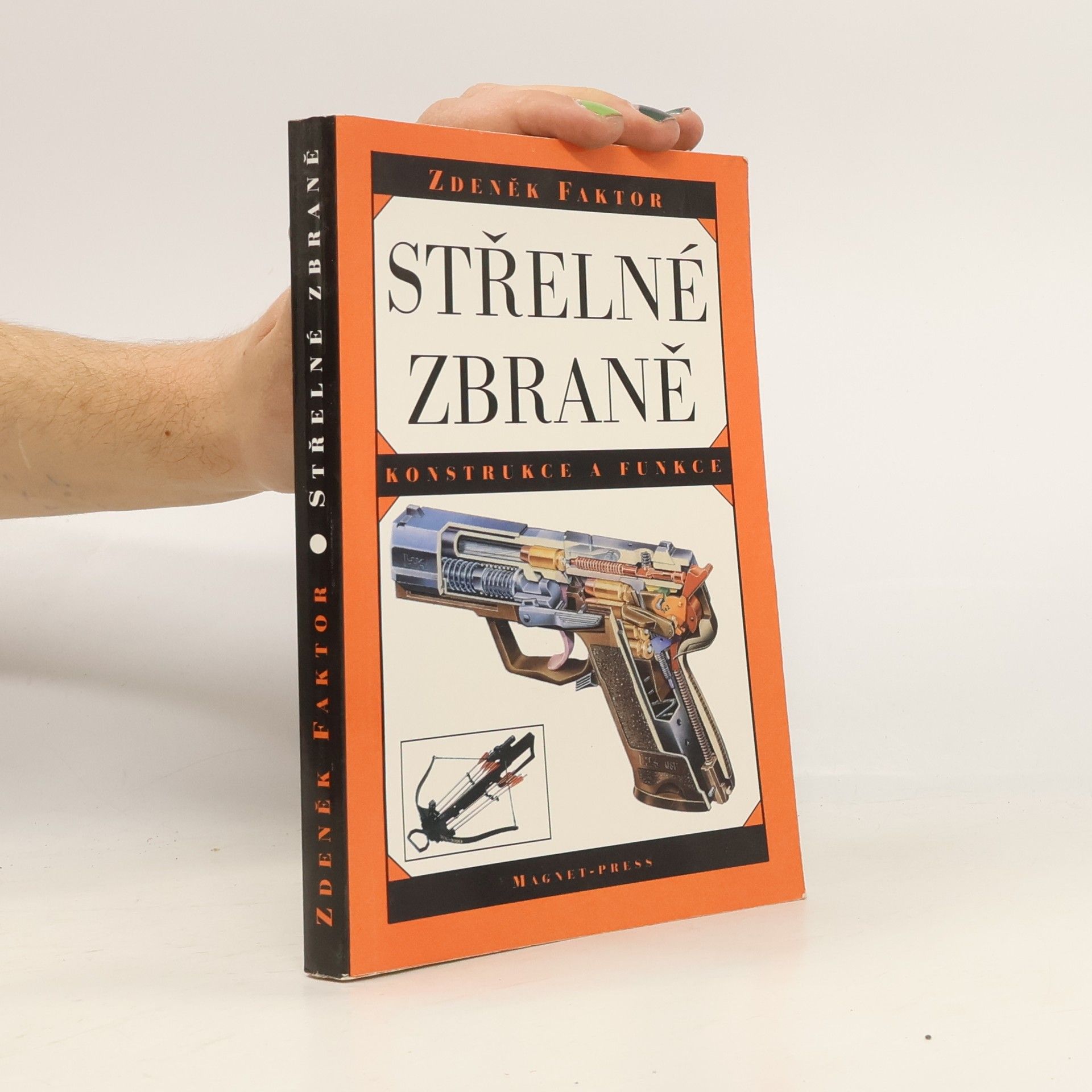 Střelné zbraně : konstrukce a funkce
