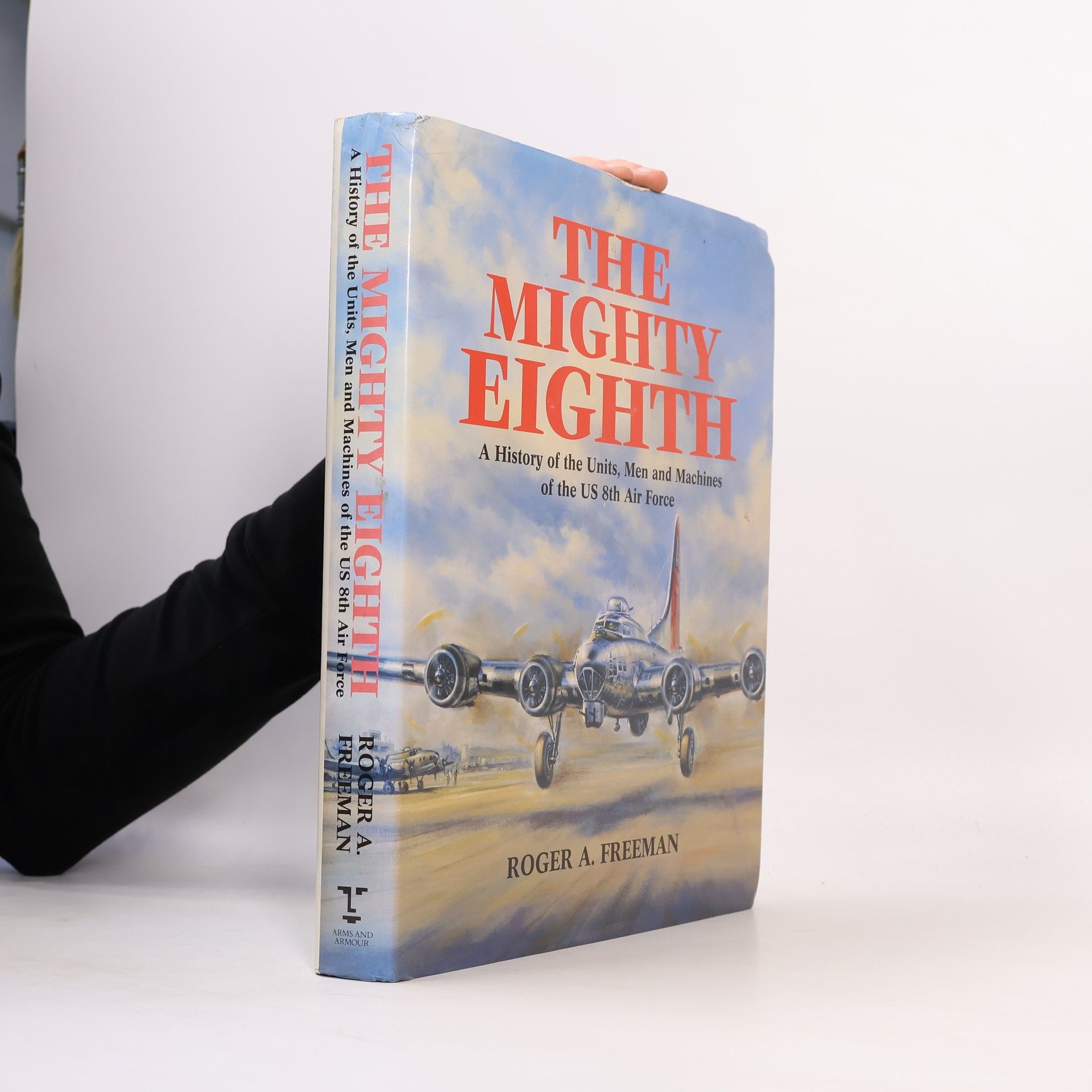 Roger Anthony Freeman The Mighty Eighth