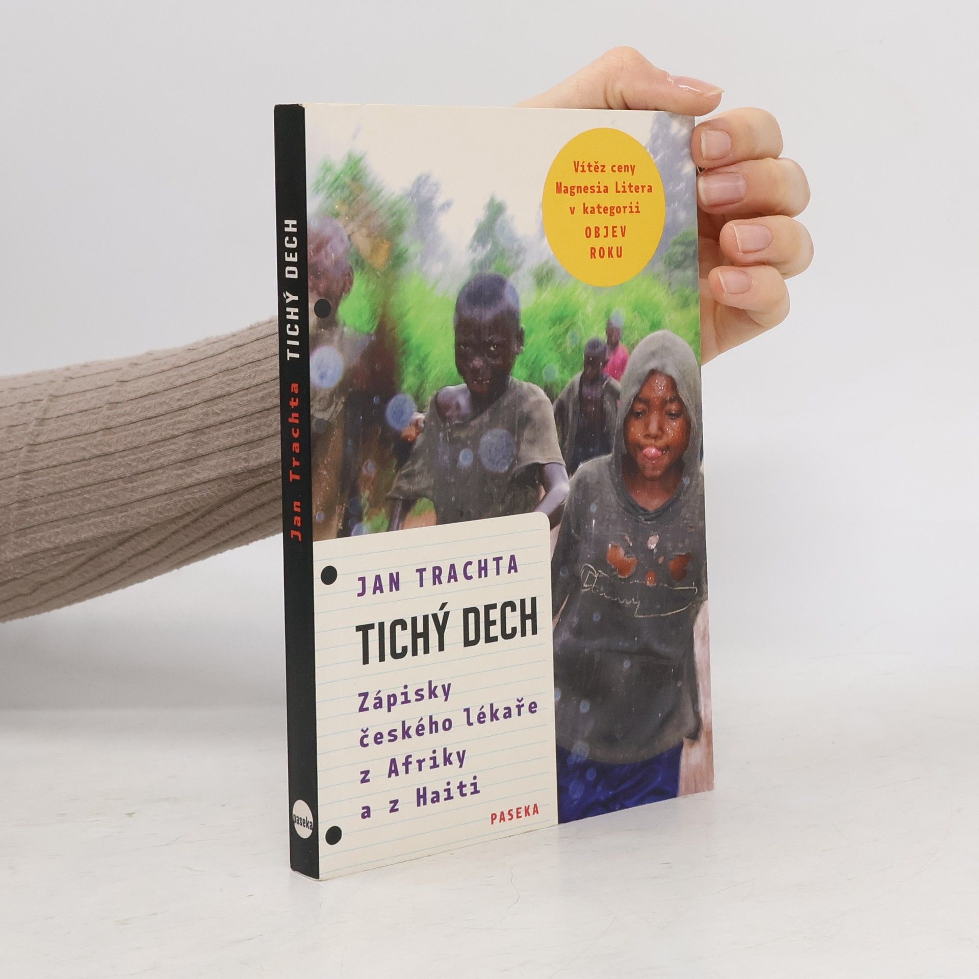 Jan Trachta Tichý dech: Zápisky českého lékaře z Afriky a Haiti