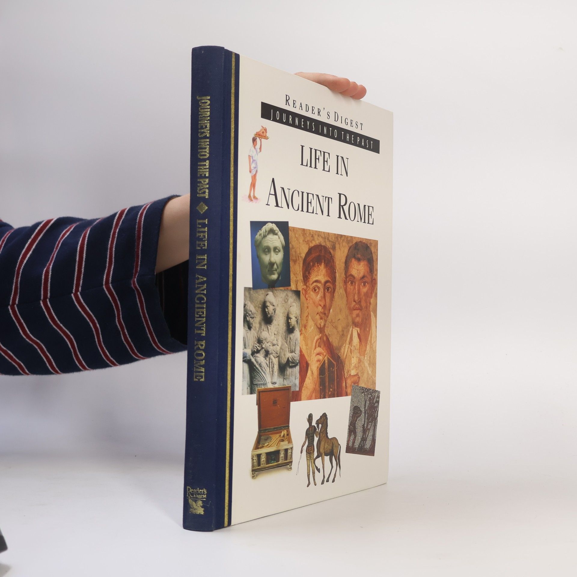 Robert Sackville-West Life in Ancient Rome