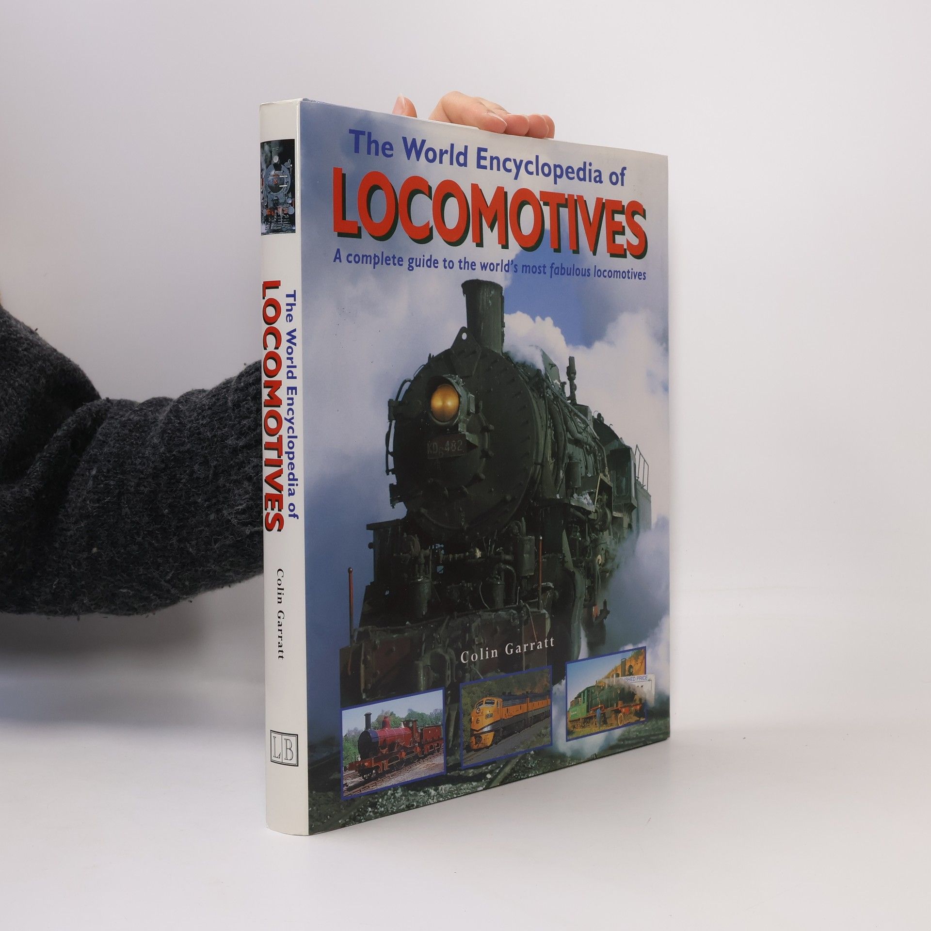Colin Garratt The World Encyclopedia of Locomotives