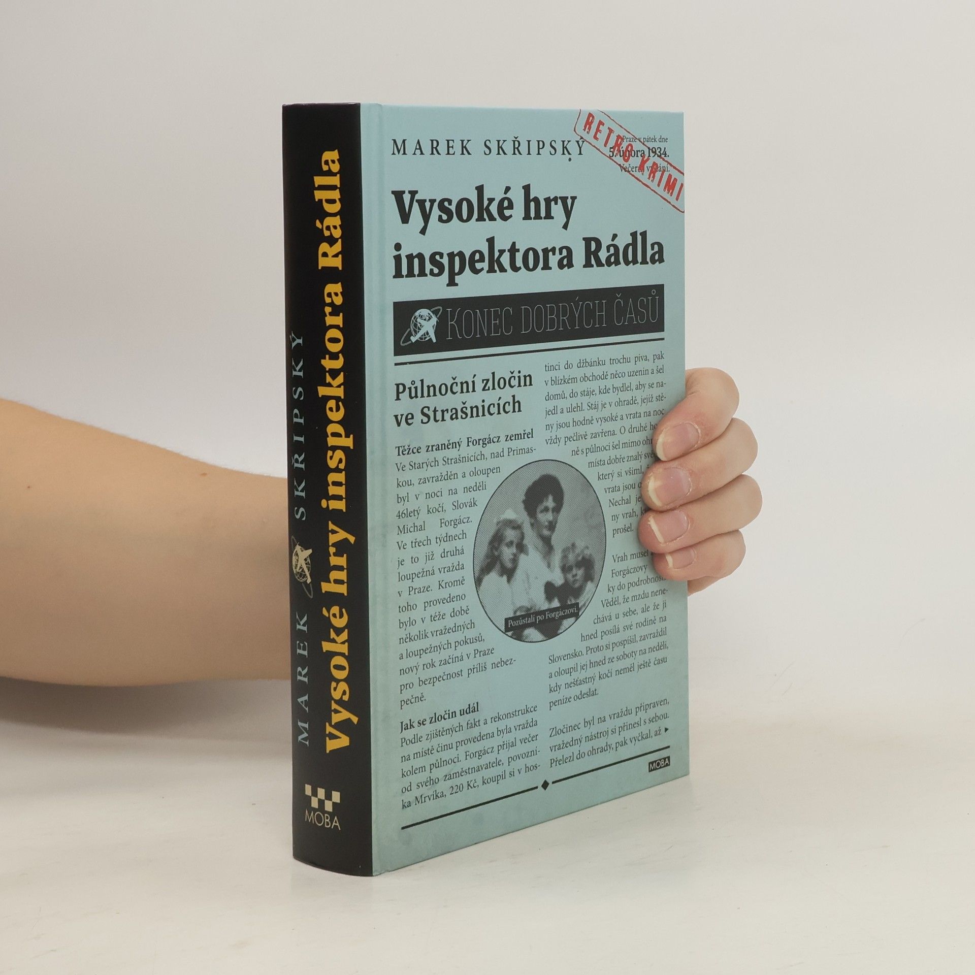 Marek Skřipský Vysoké hry inspektora Rádla; konec dobrých časů