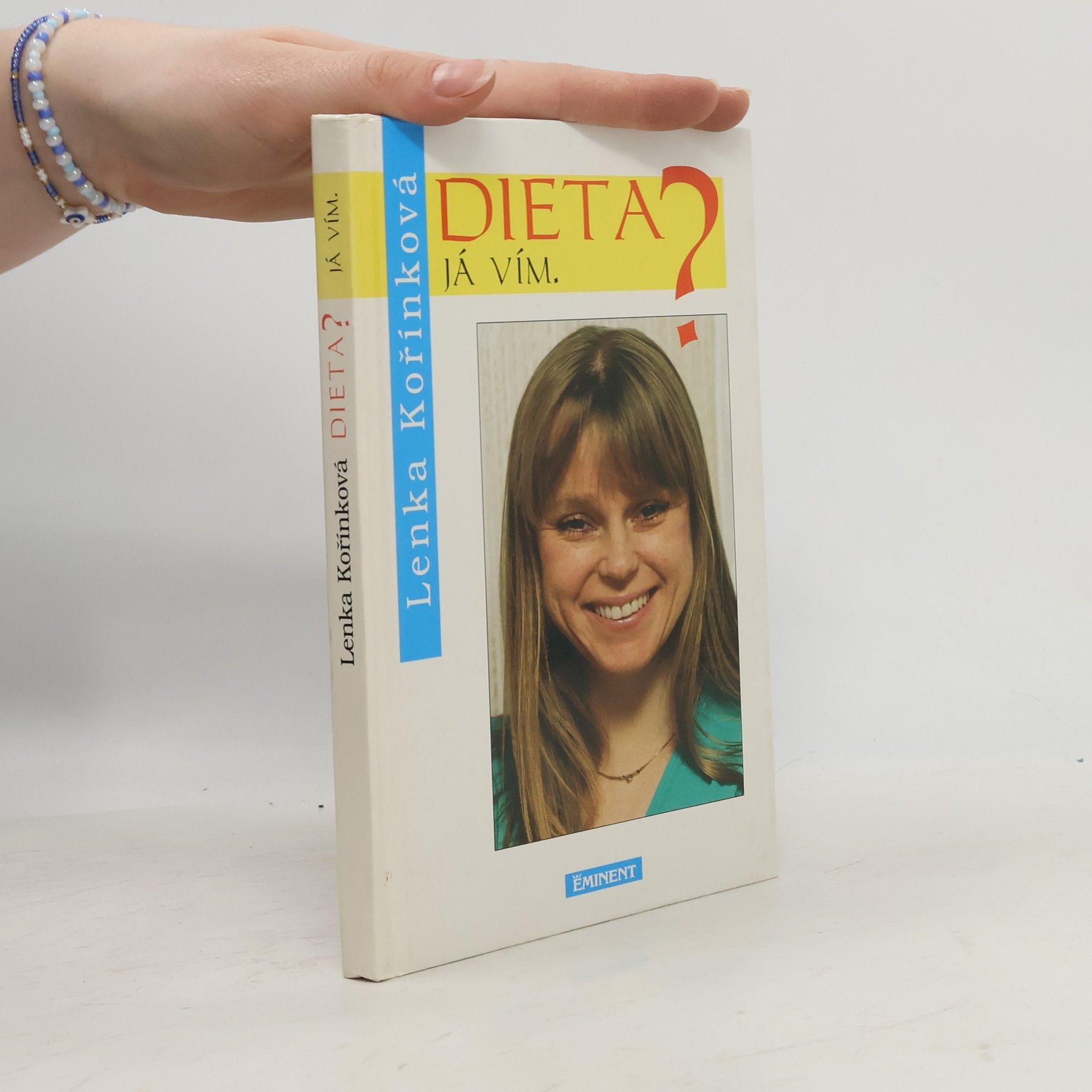 Lenka Kořínková Dieta? Já vím
