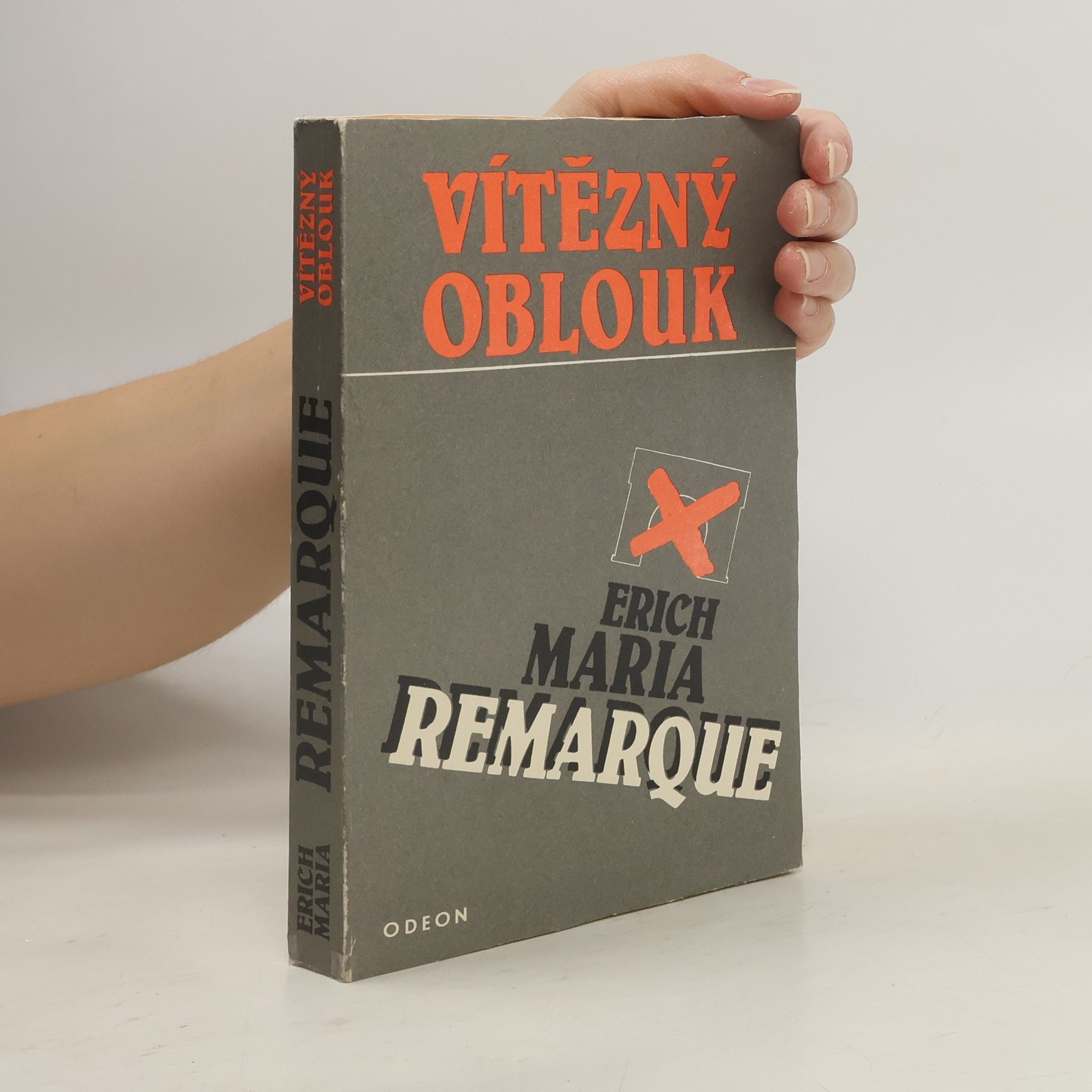 Erich Maria Remarque Vítězný oblouk