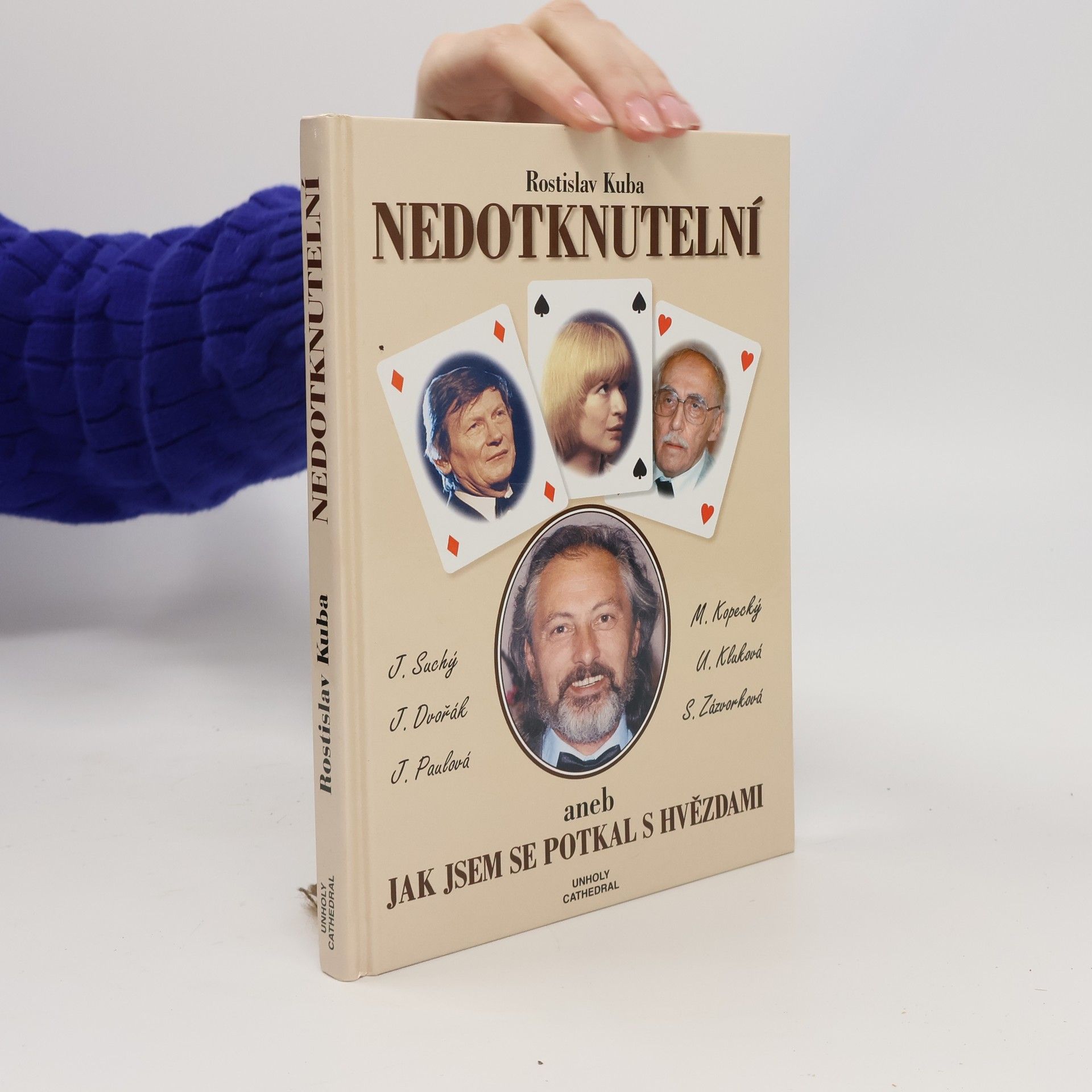 Rostislav Kuba Nedotknutelní, aneb, Jak jsem potkal hvězdy