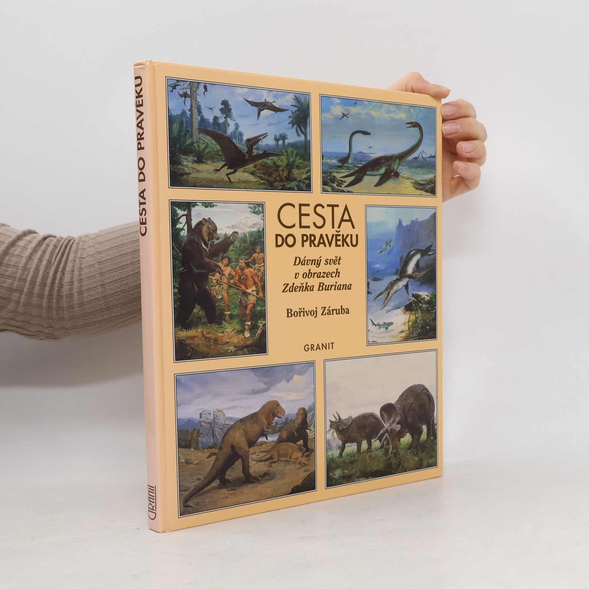 Bořivoj Záruba Cesta do pravěku : dávný svět v obrazech Zdeňka Buriana