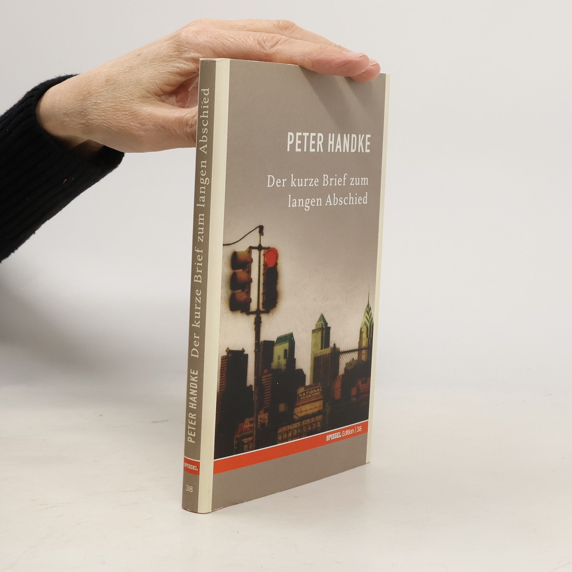 Peter Handke Der kurze Brief zum langen Abschied