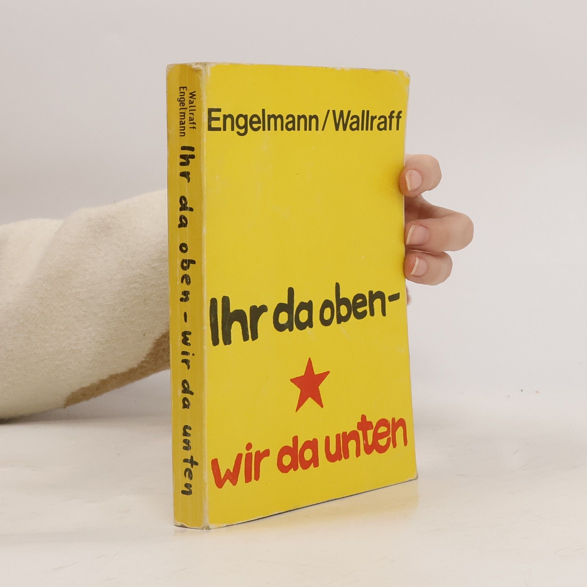 Bernt Engelmann Ihr da oben-wir da unten