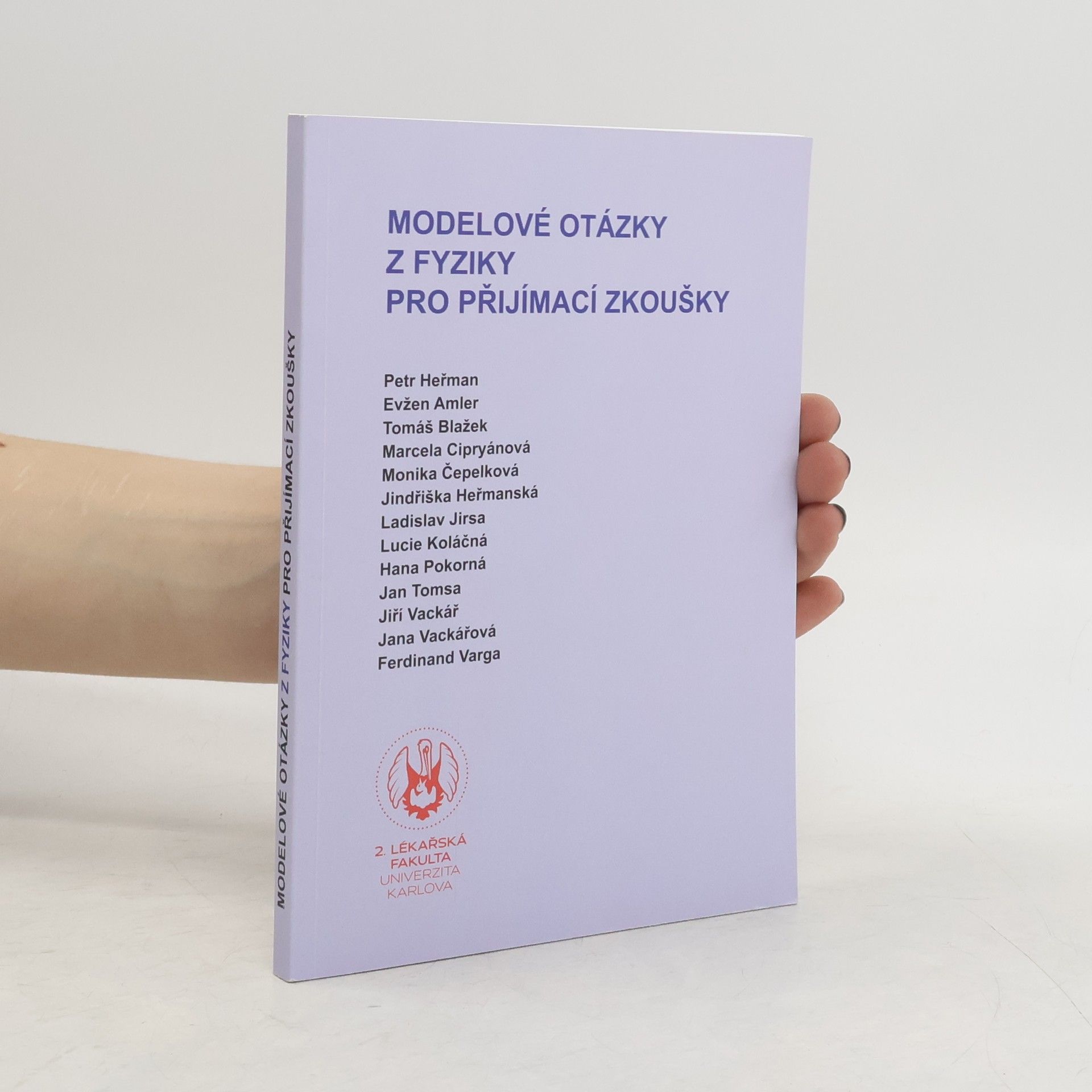 Kolektiv autorů Modelové otázky z fyziky pro přijímací zkoušky