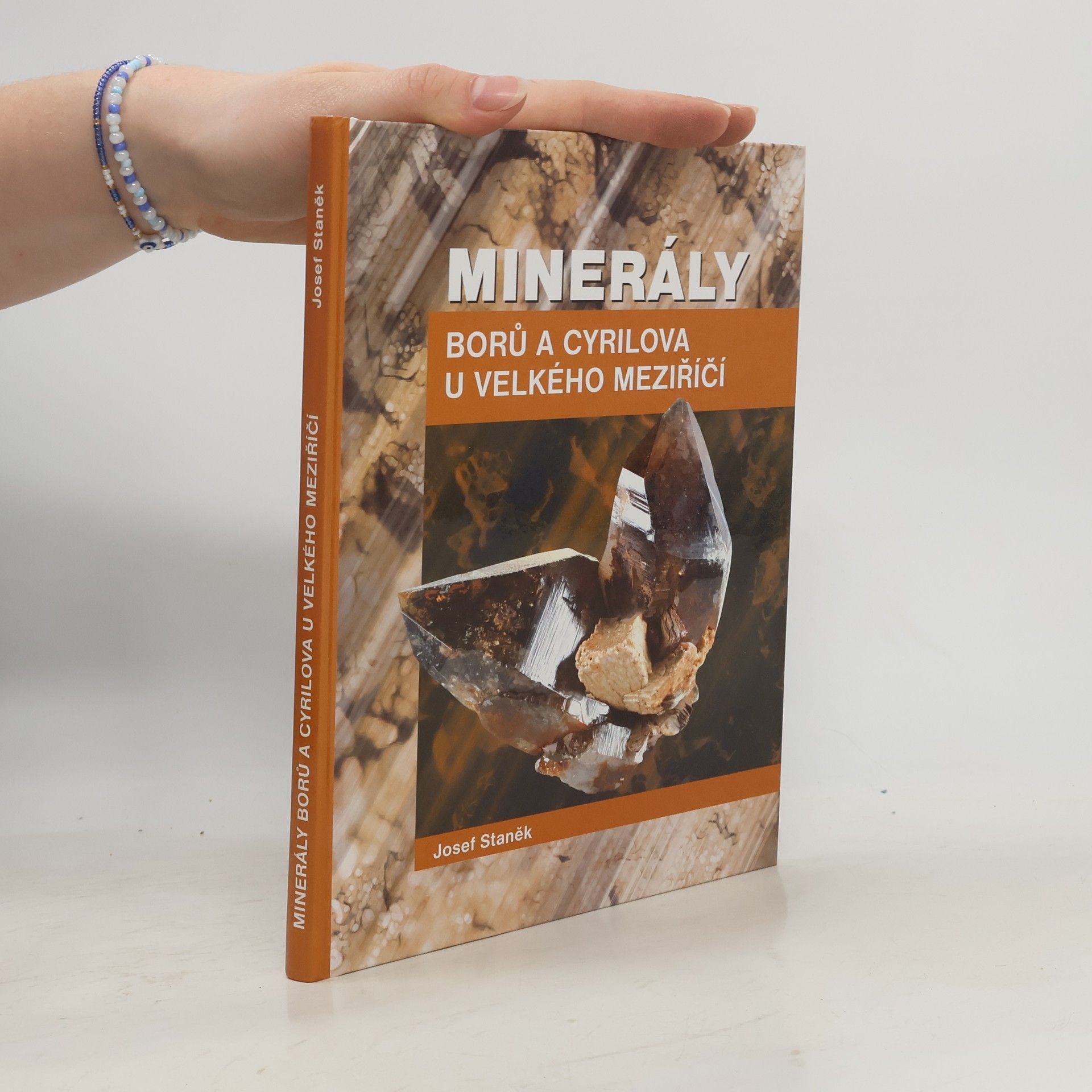 Josef Staněk Minerály Borů a Cyrilova u Velkého Meziříčí