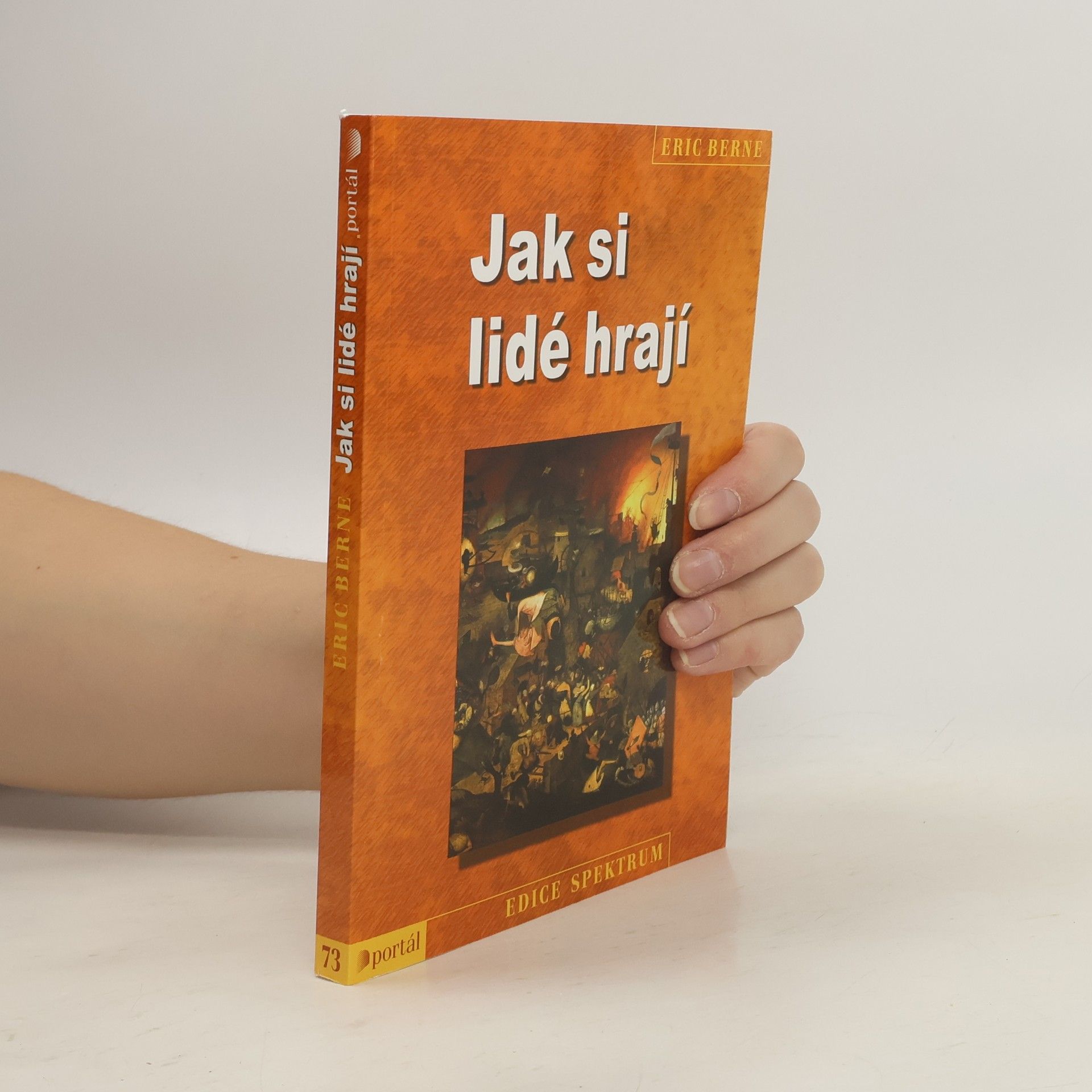 Eric Berne Jak si lidé hrají