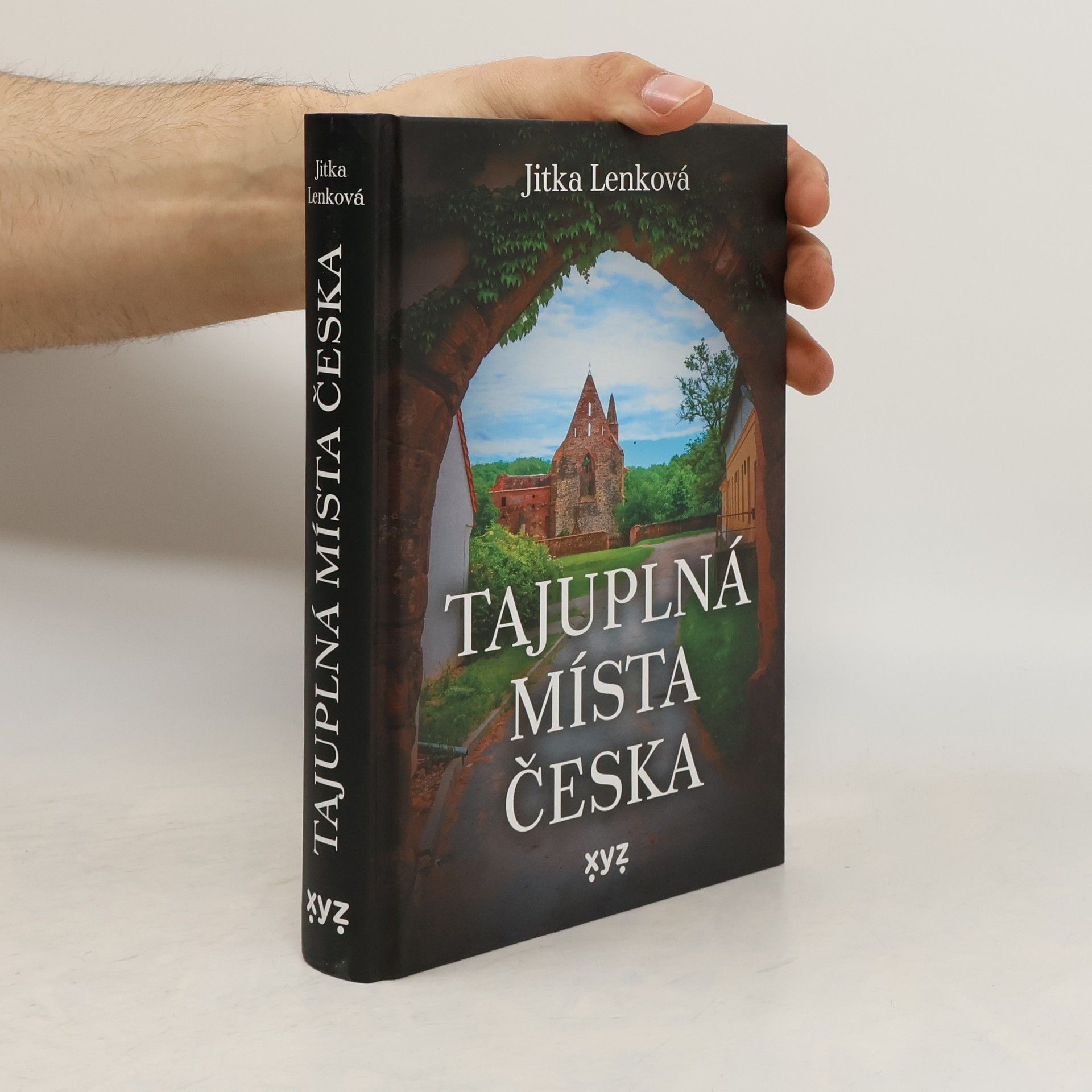 Jitka Lenková Tajuplná místa Česka