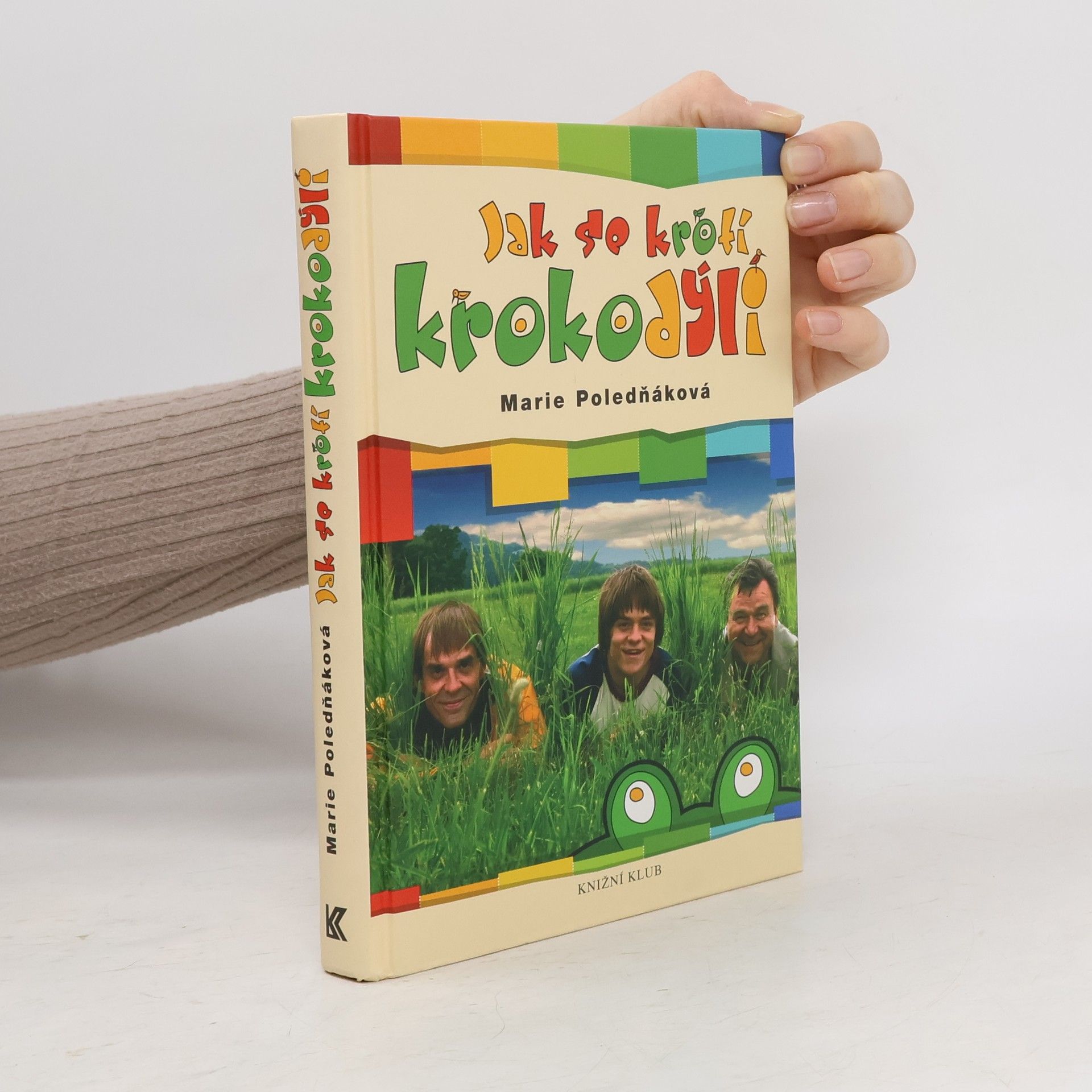 Marie Poledňáková Jak se krotí krokodýli