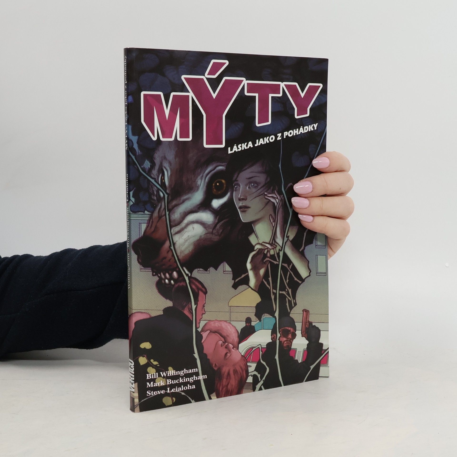Bill Willingham Mýty: Láska jako z pohádky