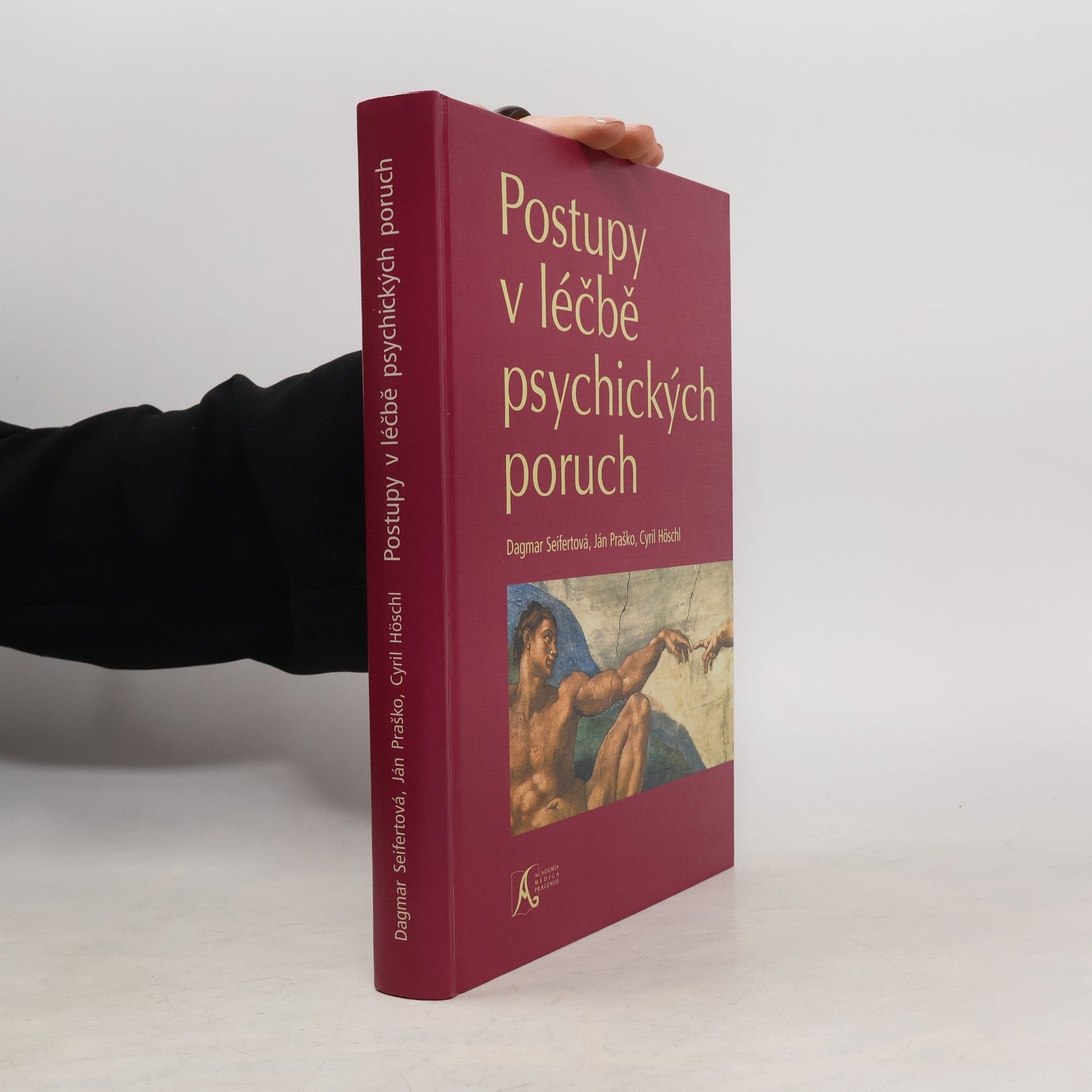 Dagmar Seifert Postupy v léčbě psychických poruch