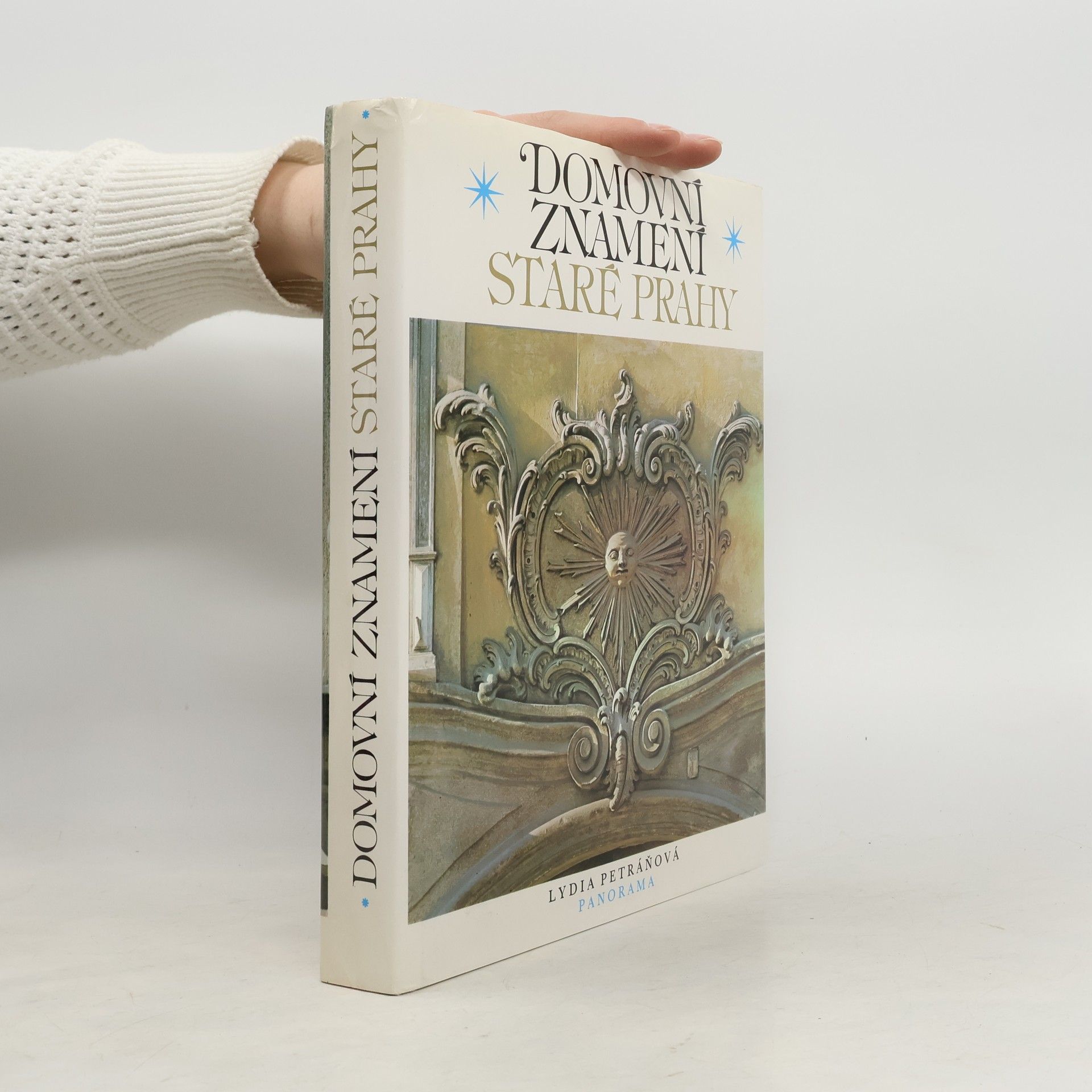 Lydia Petráňová Domovní znamení staré Prahy