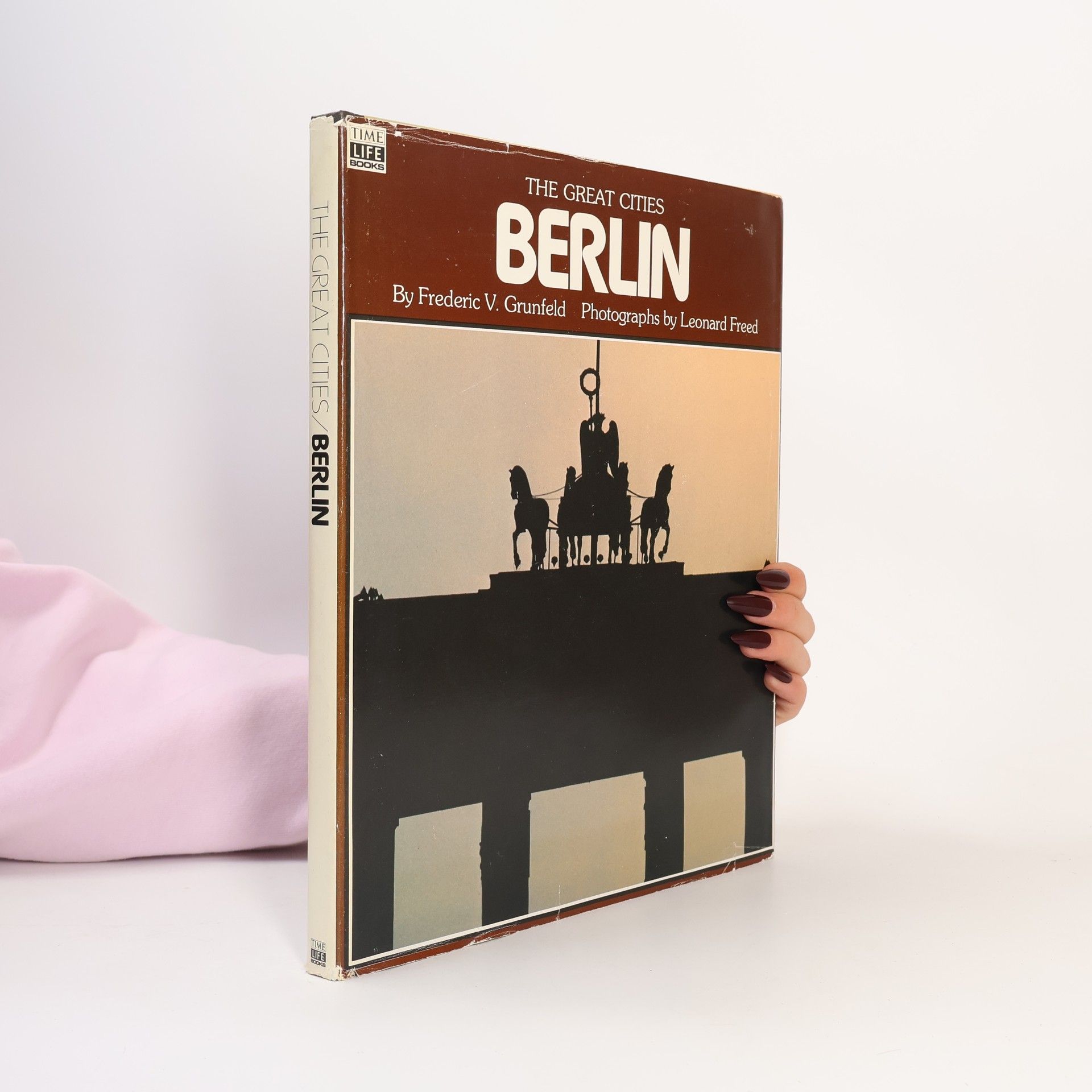 Frederic V. Grunfeld The Great Cities. Berlin