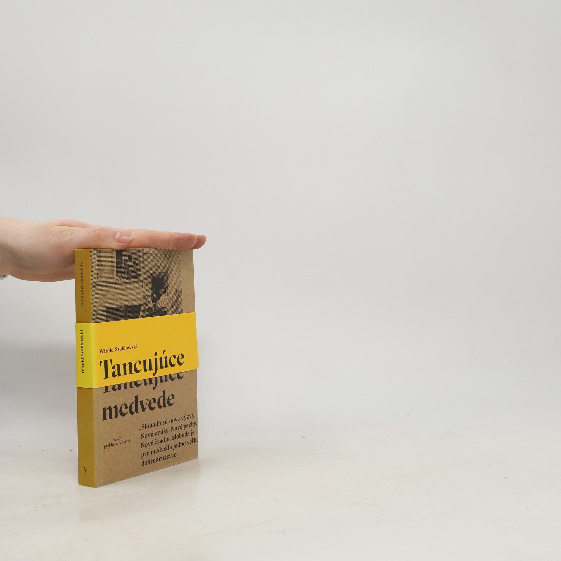 Witold Szabłowski Tancujúce medvede