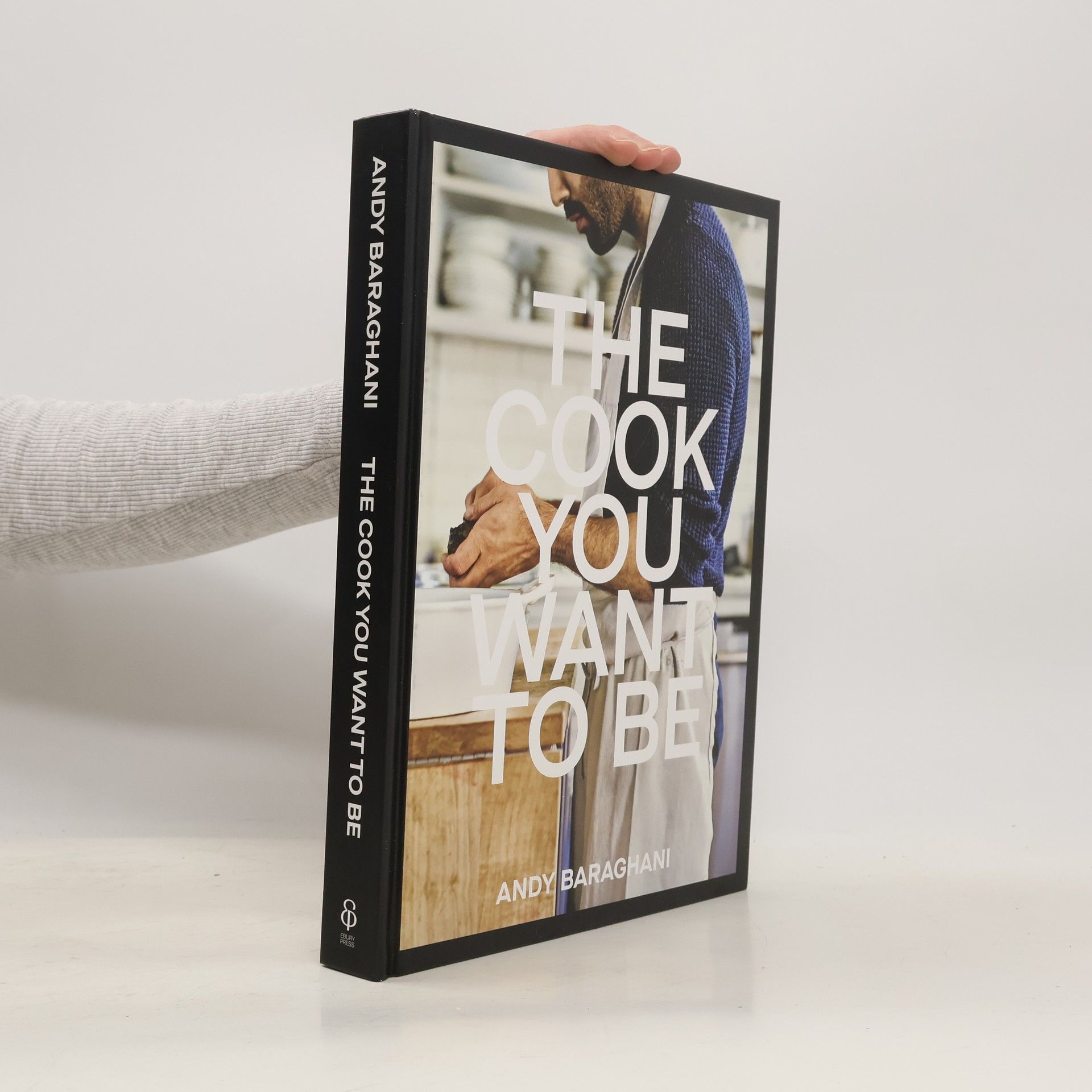 Andy Baraghani The Cook You Want to Be