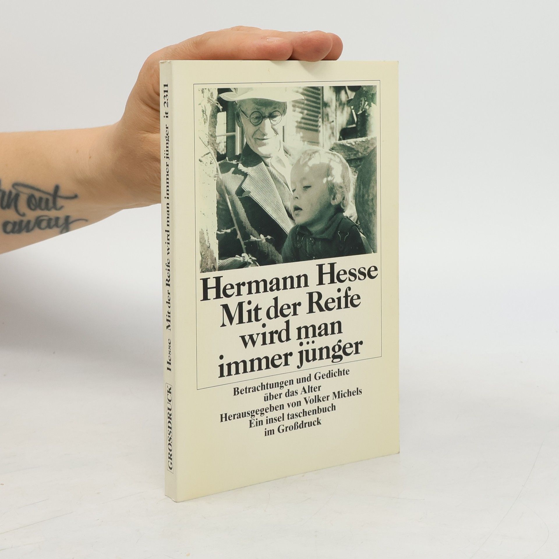 Hermann Hesse Mit der Reife wird man immer jünger