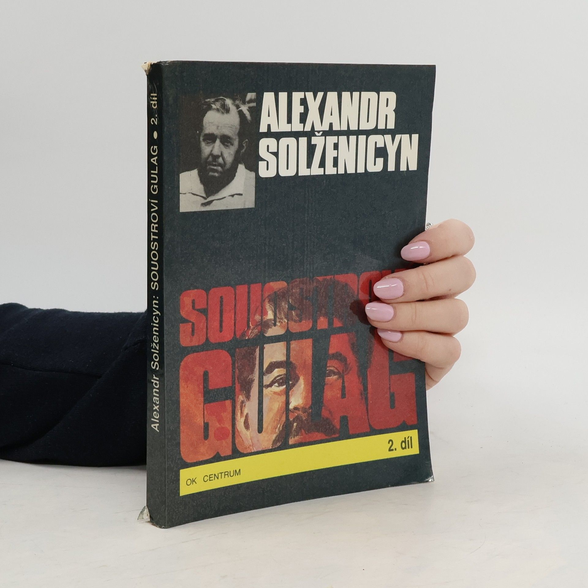 Alexandr Isajevič Solženicyn Souostroví Gulag 2