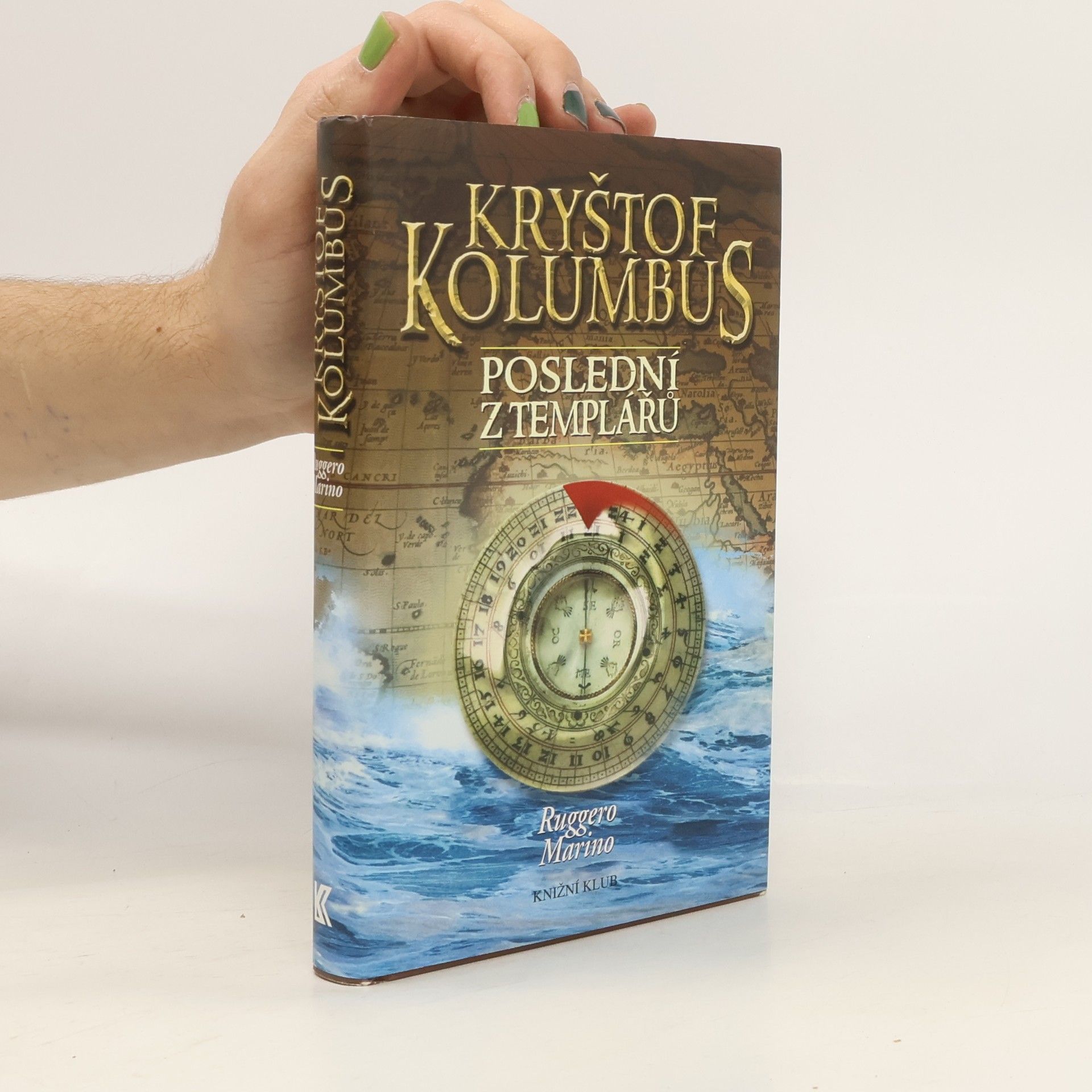 Ruggero Marino Kryštof Kolumbus. Poslední z templářů