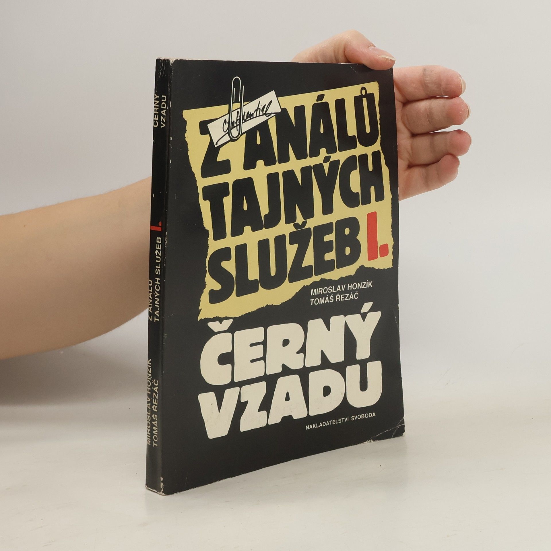 Miroslav Honzík Z análů tajných služeb I. Černý vzadu