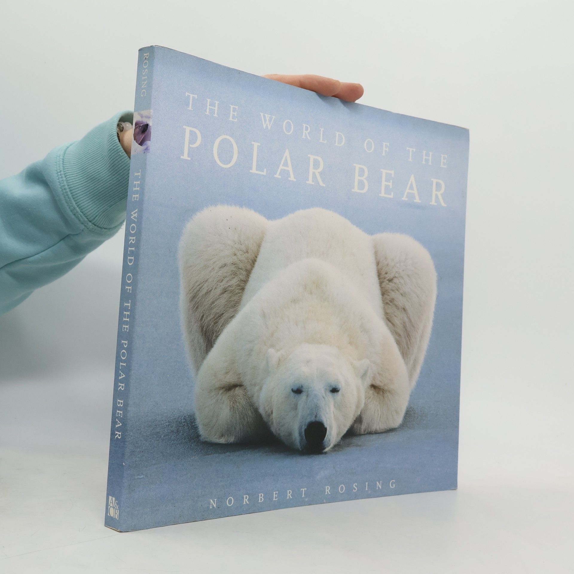 Norbert Rosing The World of the Polar Bear