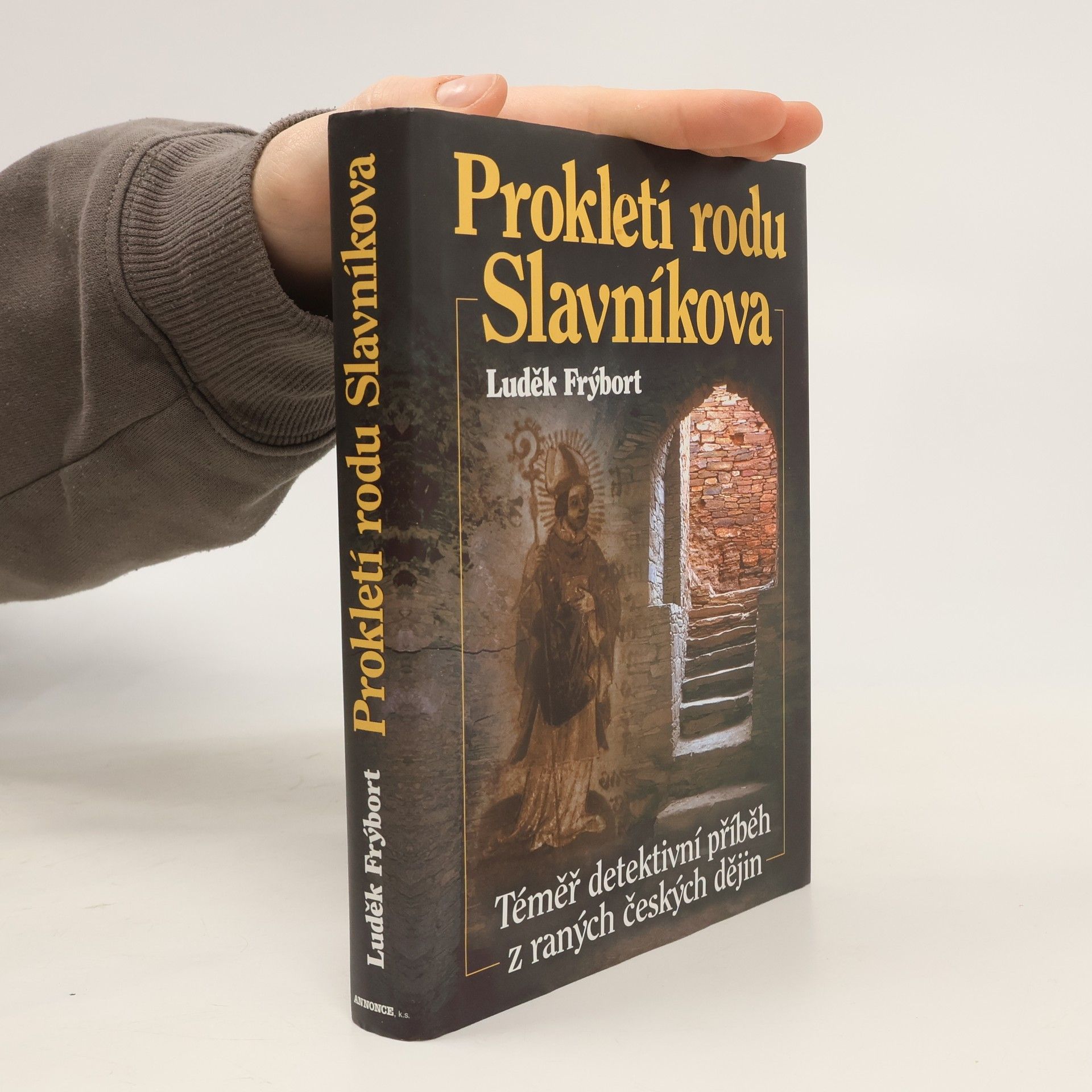 Prokletí rodu Slavníkova. Téměř detektivní příběh z raných českých dějin