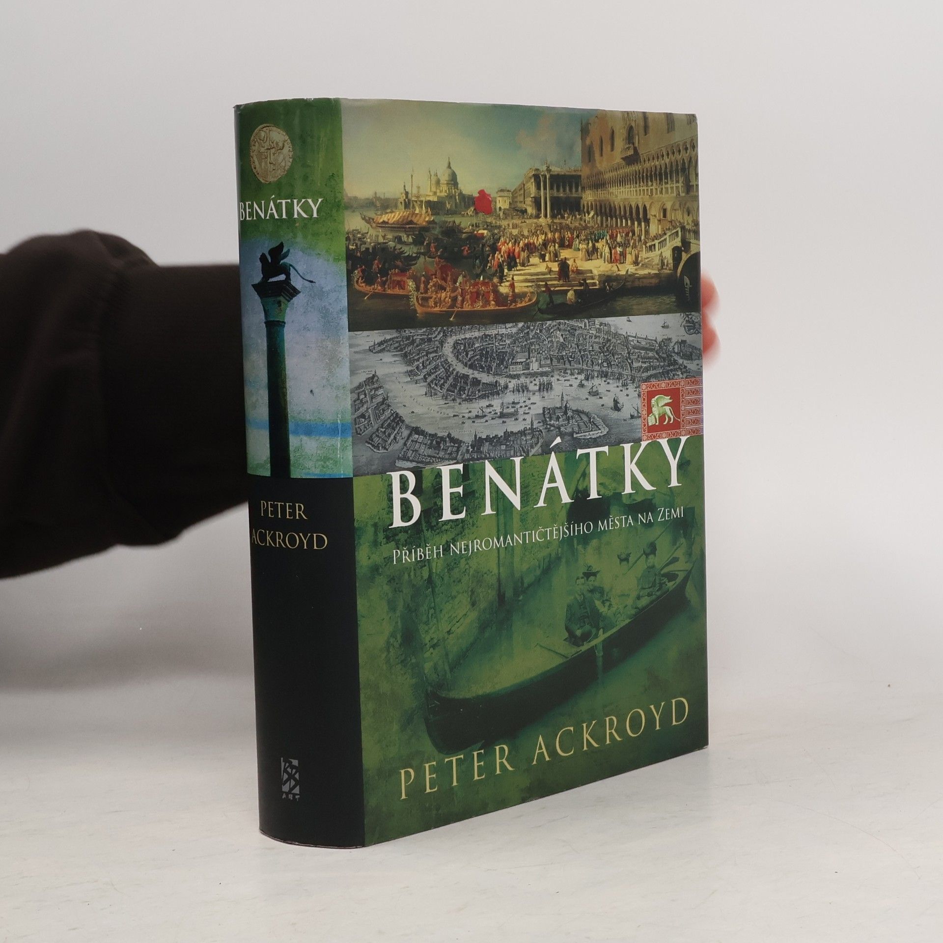 Peter Ackroyd Benátky: Příběh nejromantičtějšího města na zemi