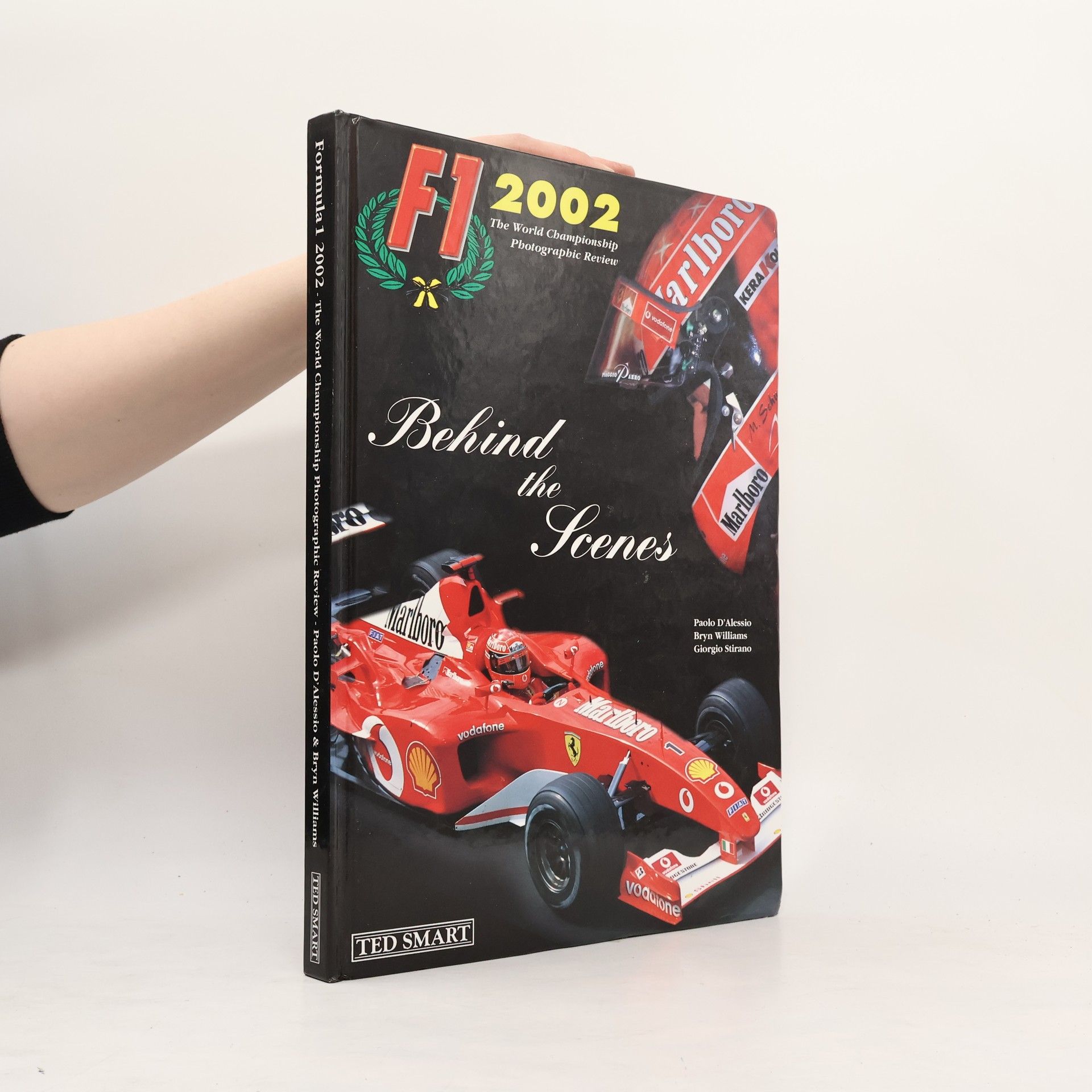 Autorenkollektiv Behind the Scenes. F1 2002