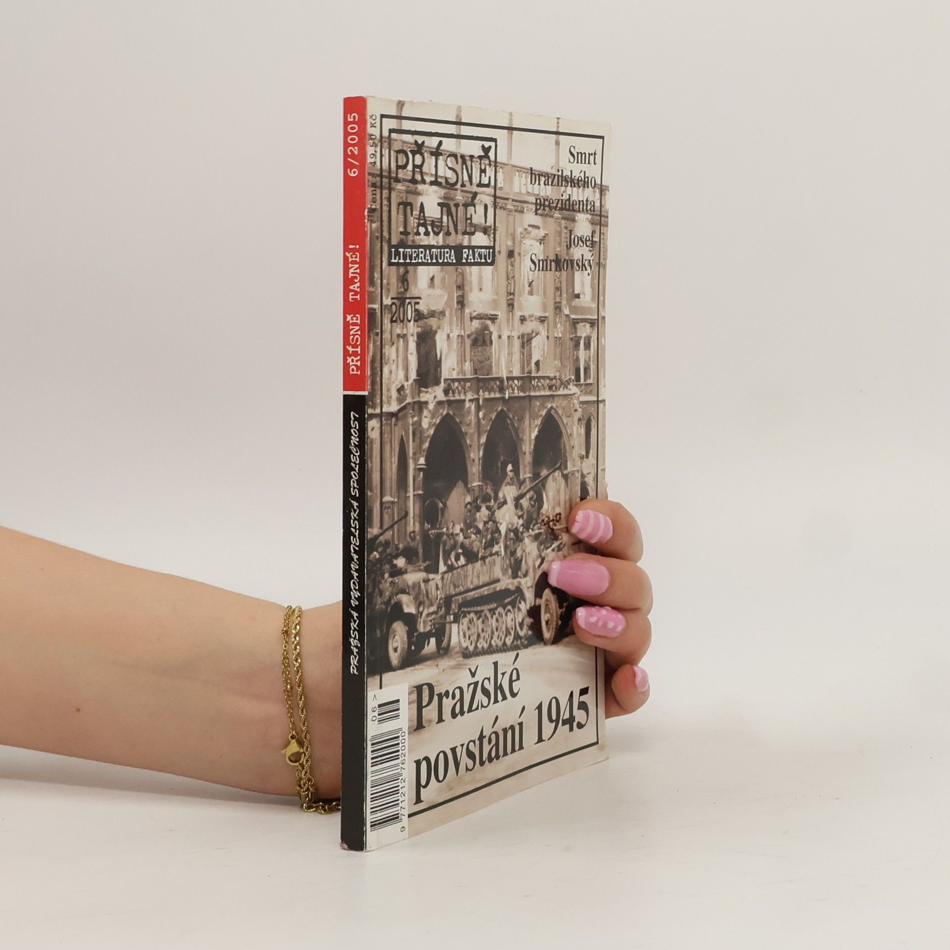 Autores varios Pražské povstání 1945. 6/2005