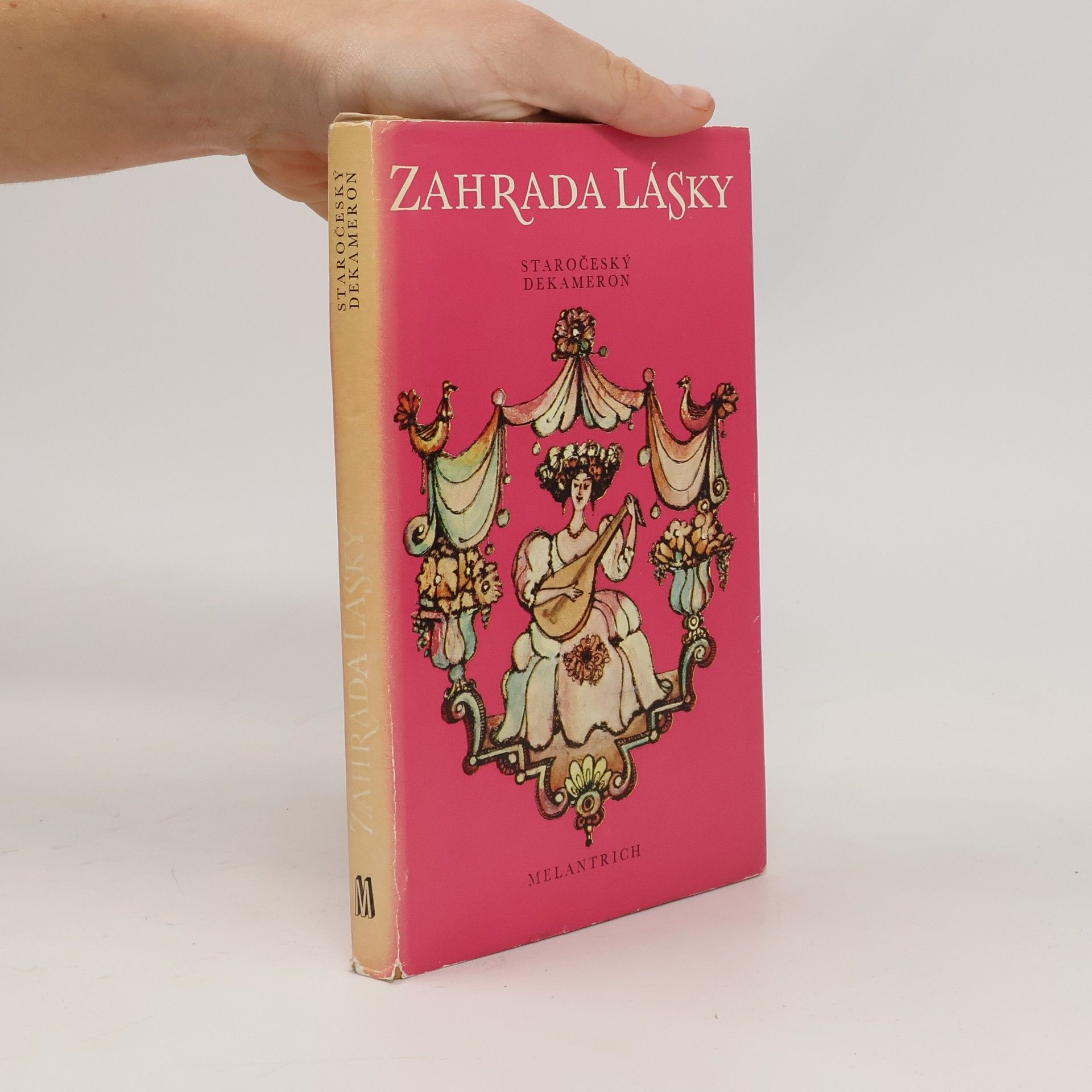 Milan Maralík Zahrada lásky. Staročeský Dekameron