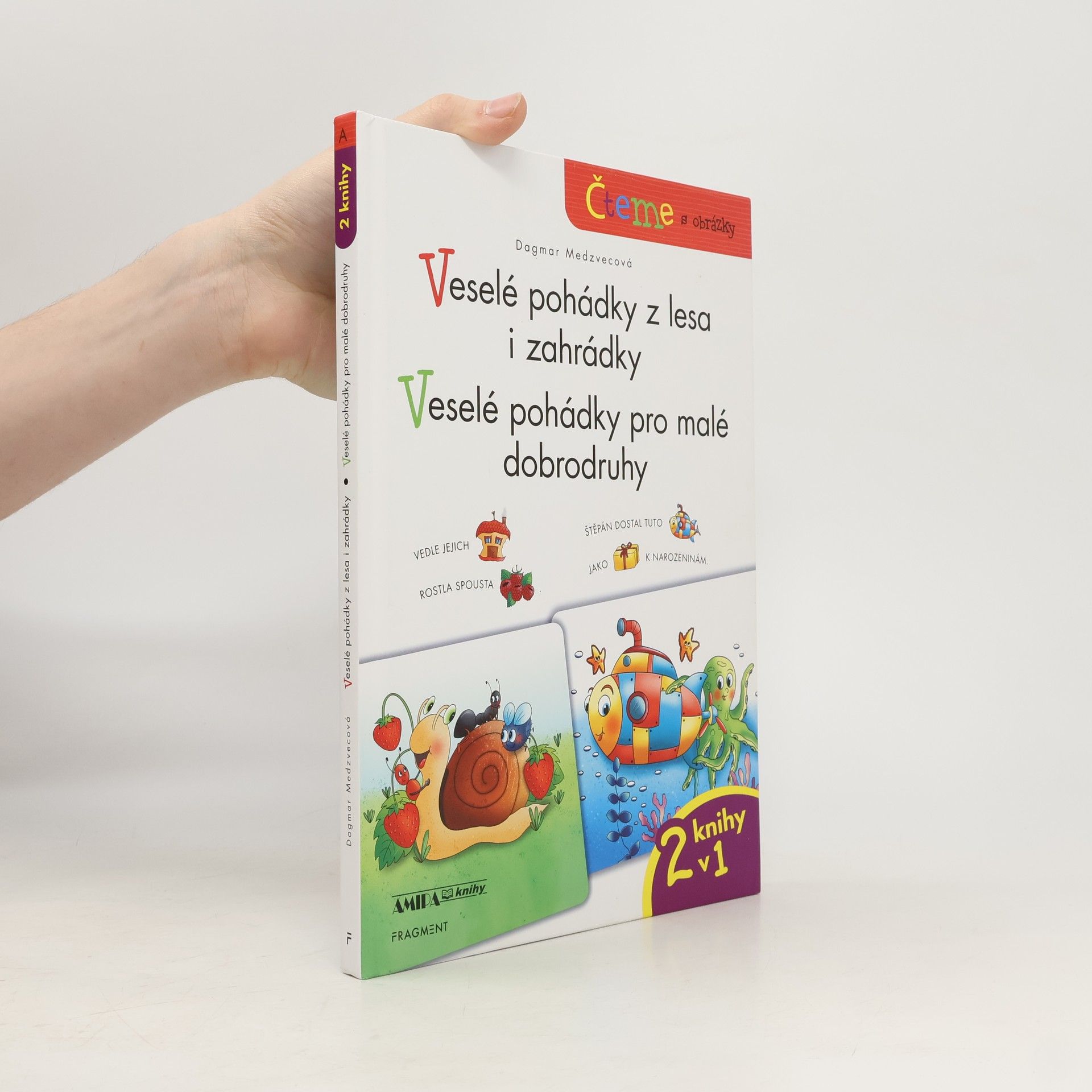 Dagmar Medzvecová Veselé pohádky z lesa i zahrádky ; a, Veselé pohádky pro malé dobrodruhy