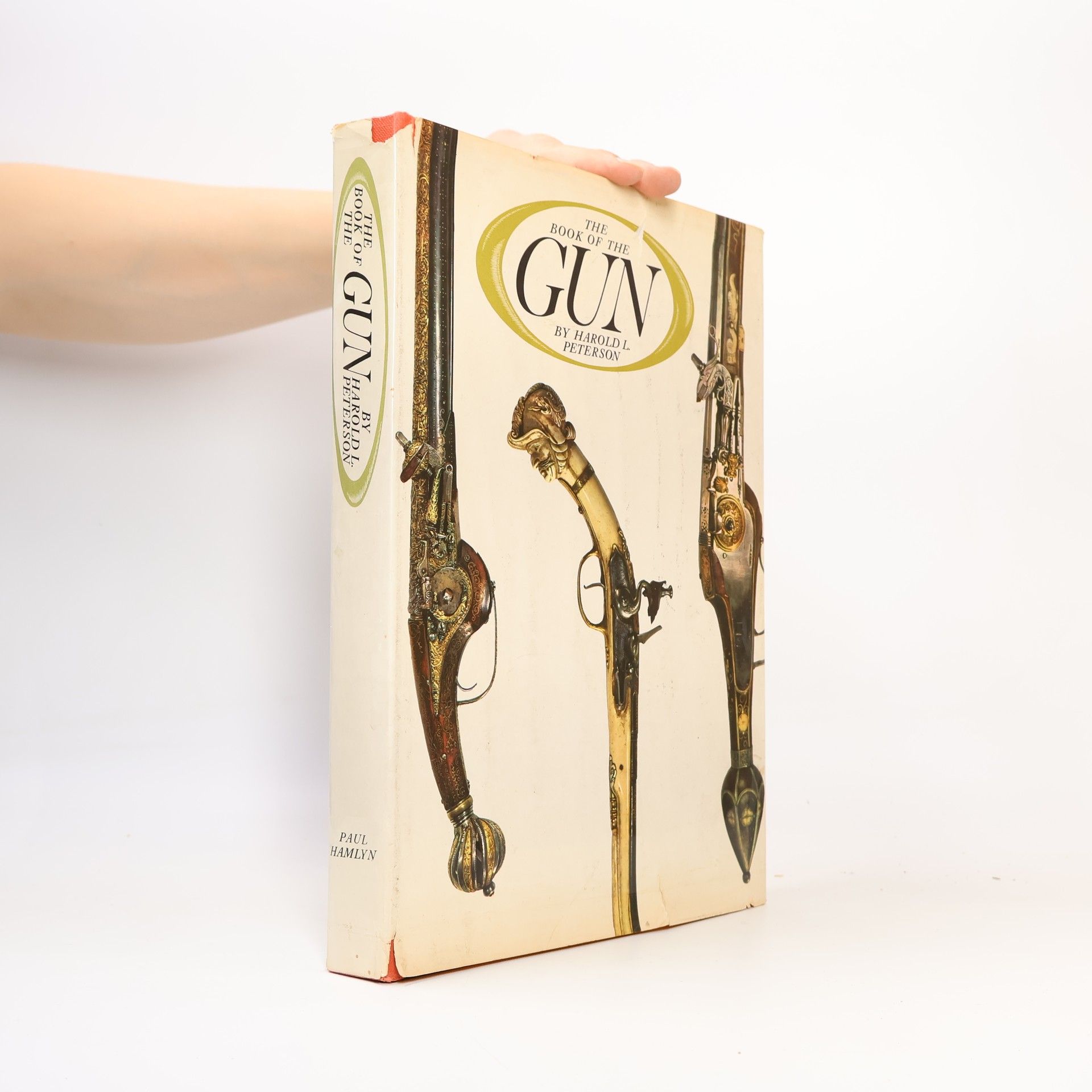 Harold L. Peterson The Book of the Gun