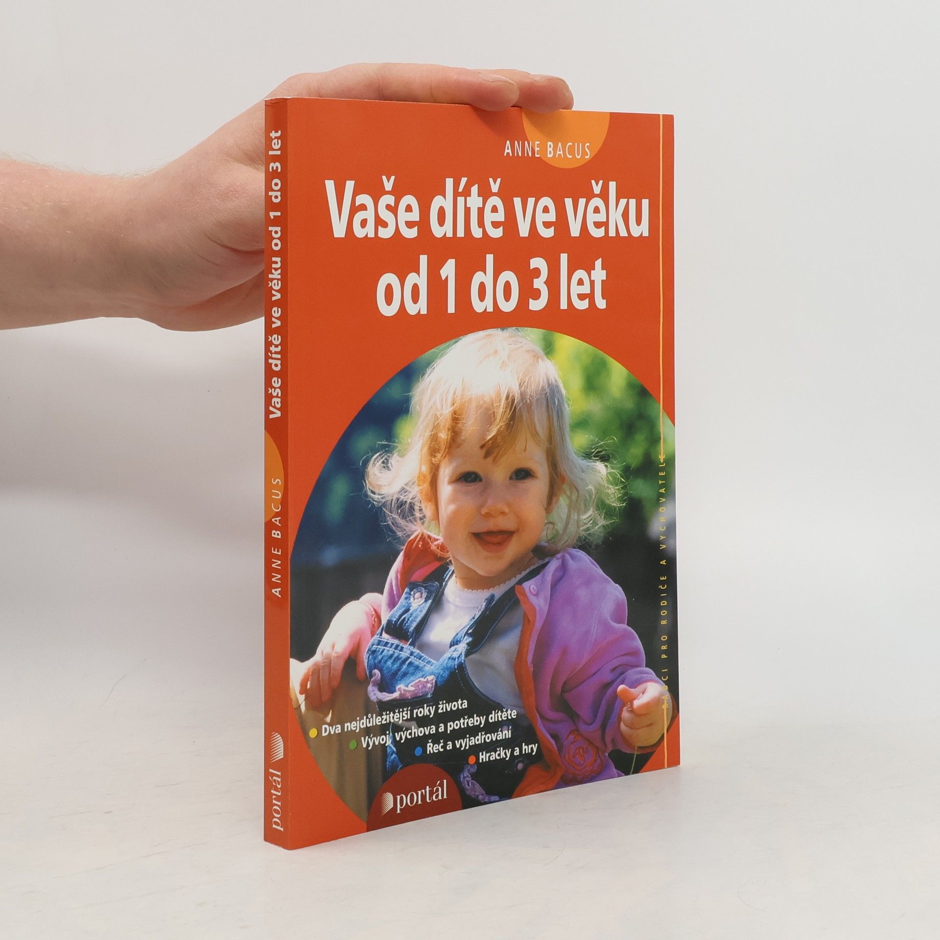 Anne Bacus Lindroth Vaše dítě ve věku od 1 do 3 let