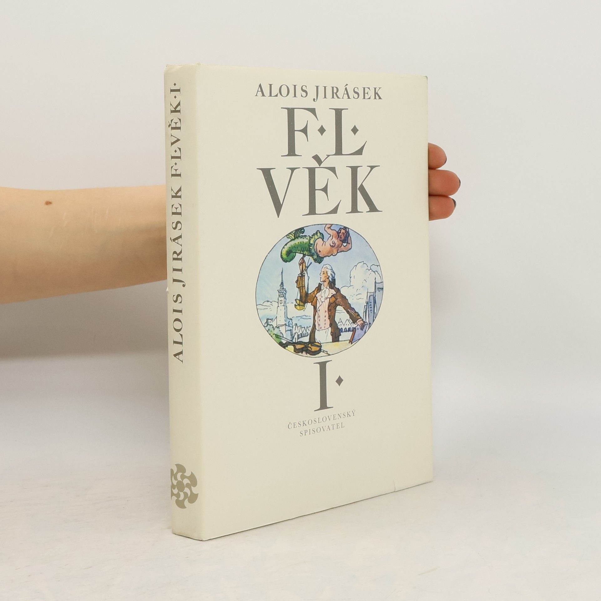 Alois Jirásek F. L. Věk. I.