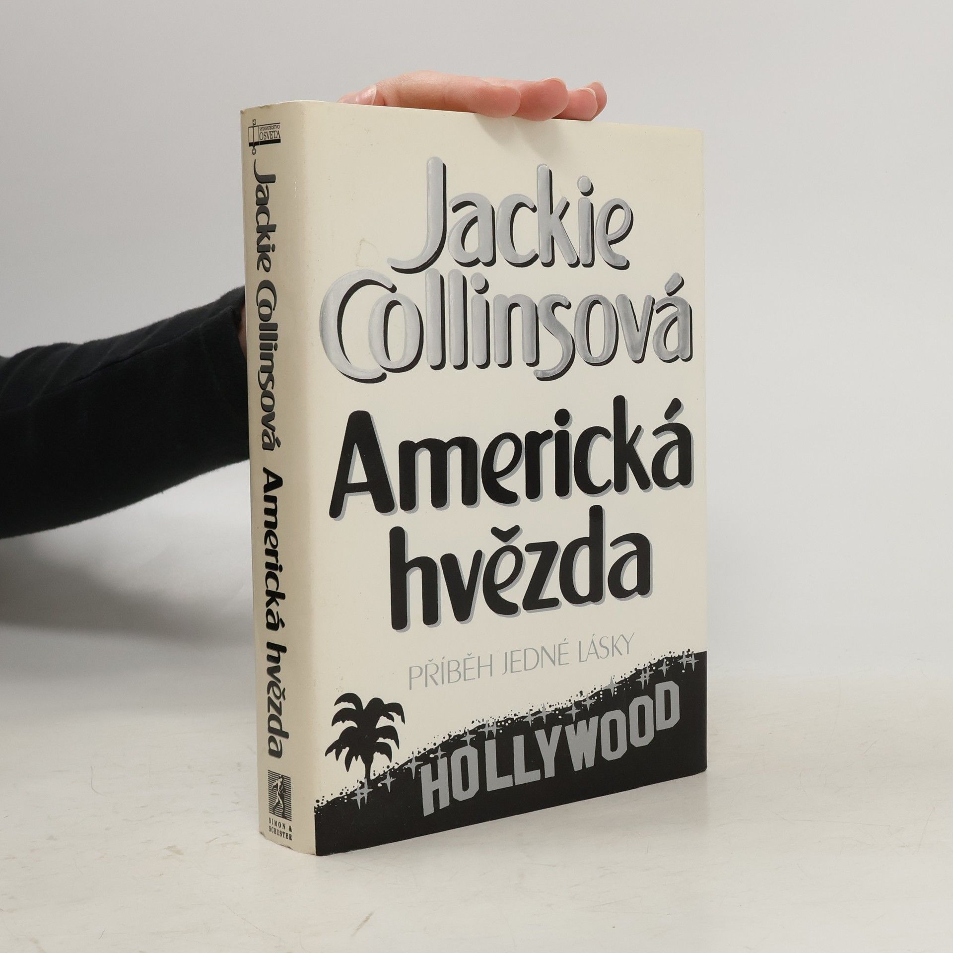 Jackie Collins Americká hvězda. Příběh jedné lásky