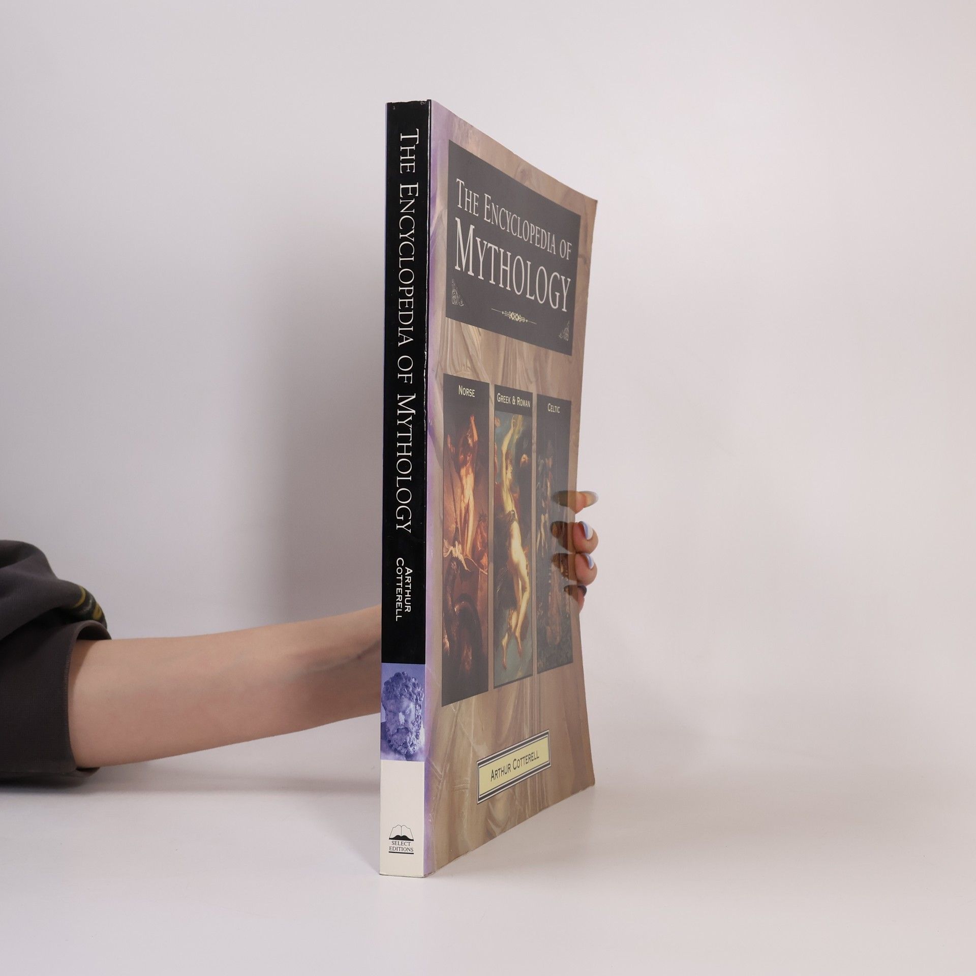 A. Cotterell THE ENCYCLOPEDIA OF MYTHOLOGY