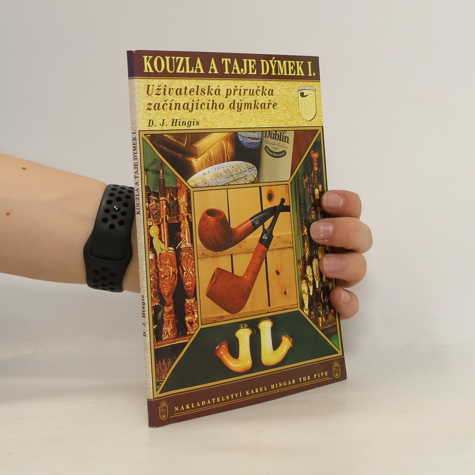 David John Hingis Kouzla a taje dýmek I.