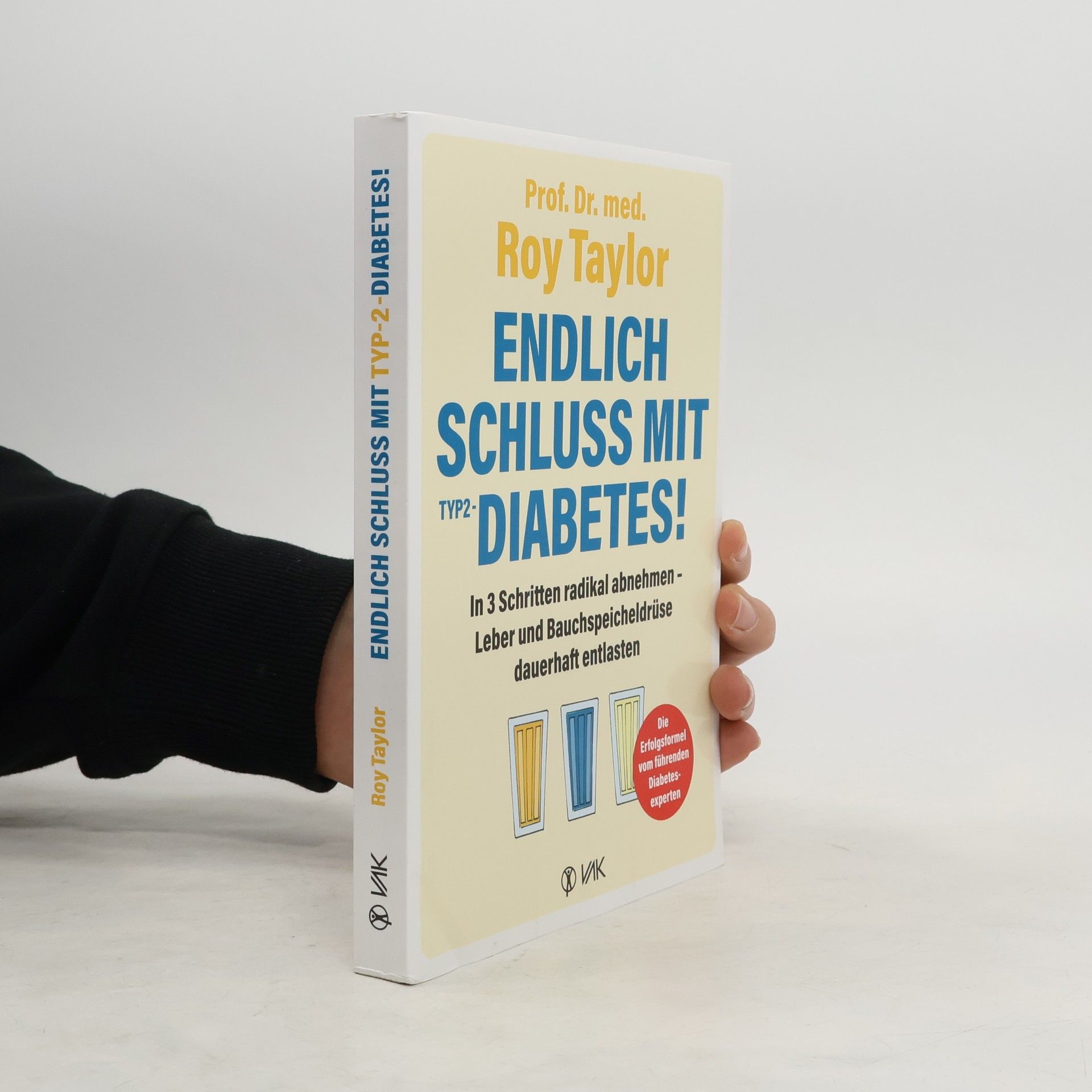 Roy Taylor Endlich Schluss mit Typ-2-Diabetes!