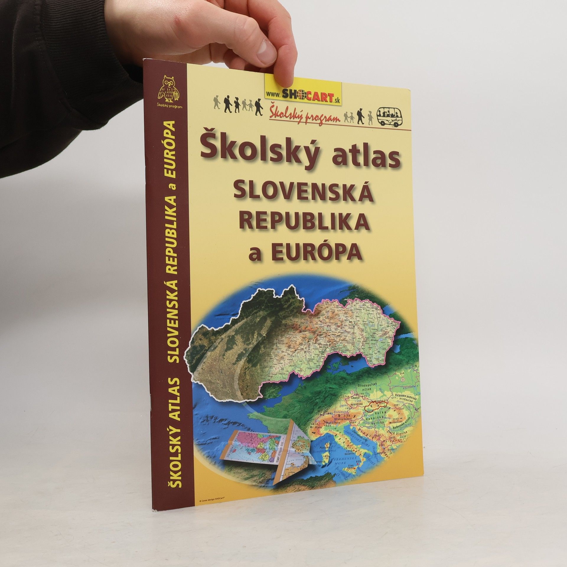 Autores varios Školský atlas Slovenská republika a Európa