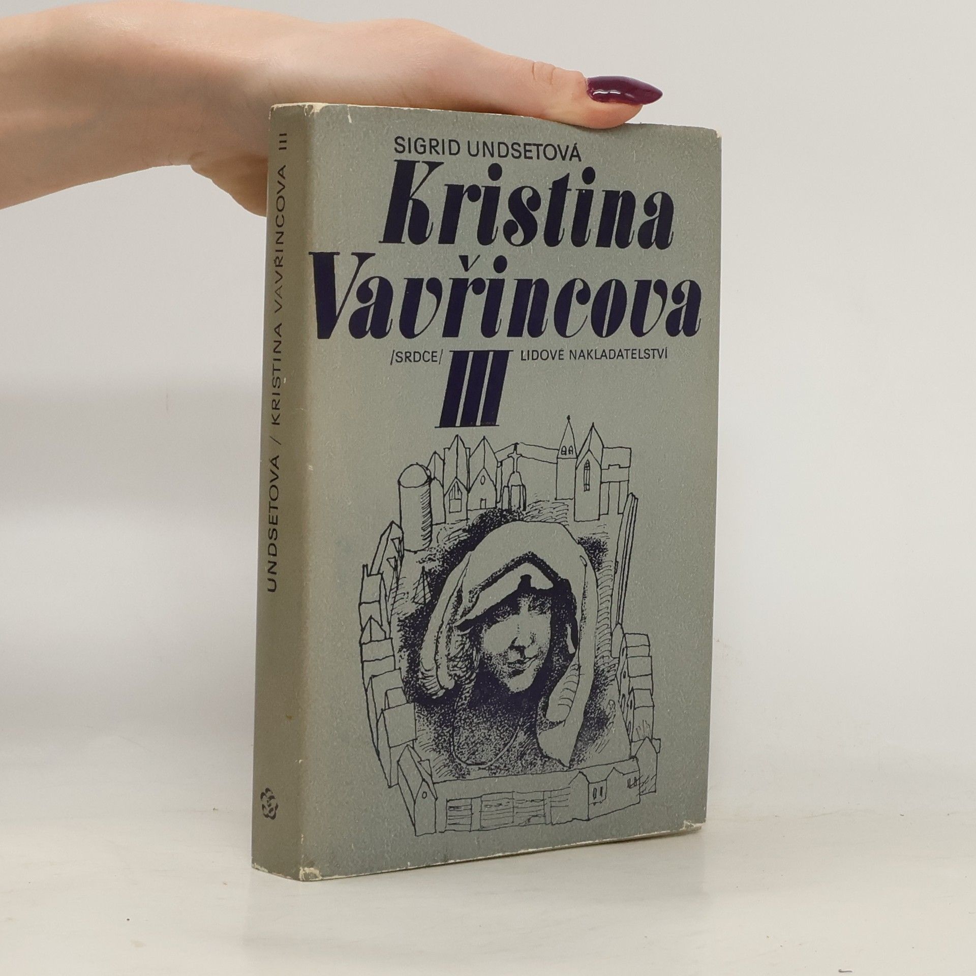 Sigrid Undset Kristina Vavřincova III. Kříž