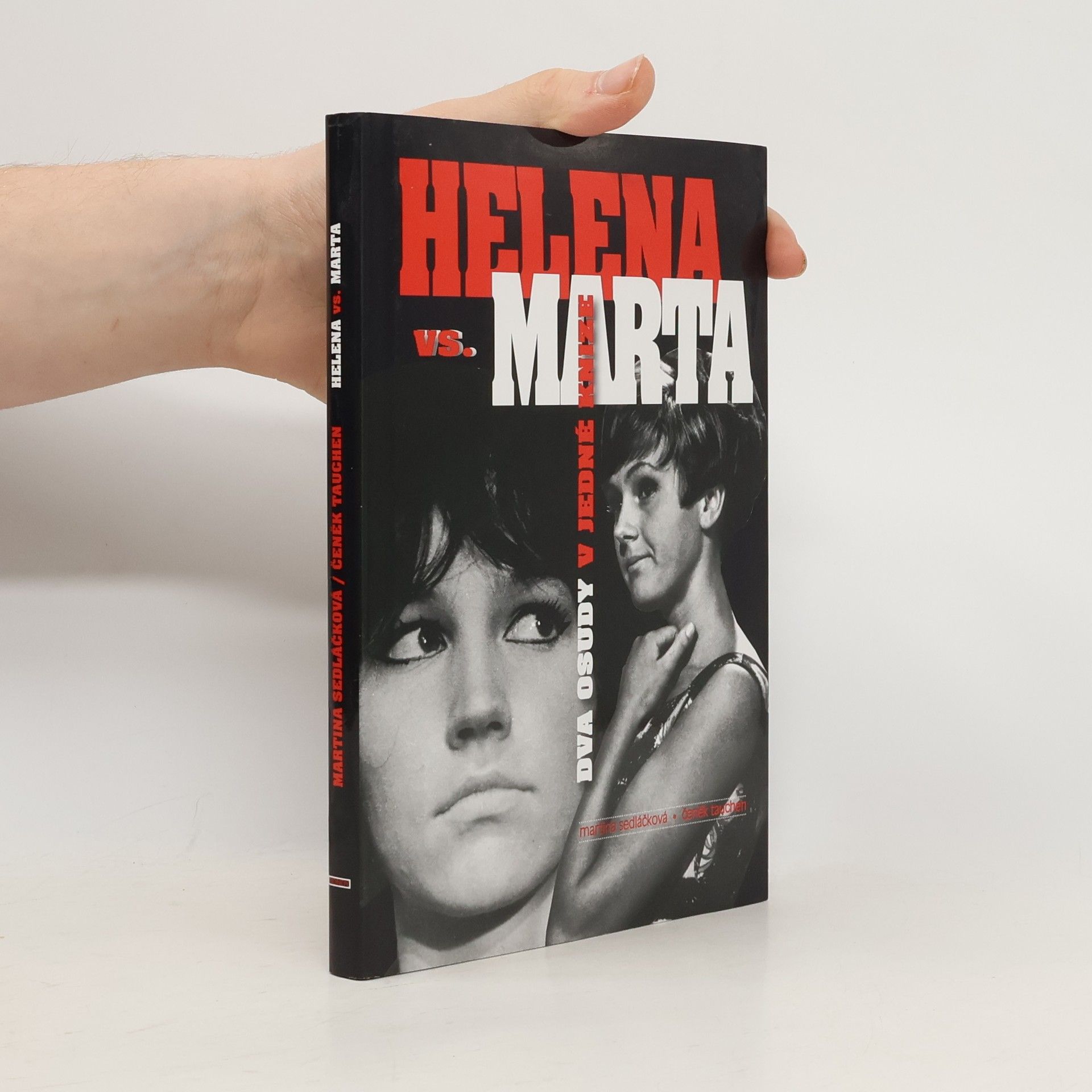 Martina Sedláčková Helena vs. Marta. Dva osudy v jedné knize