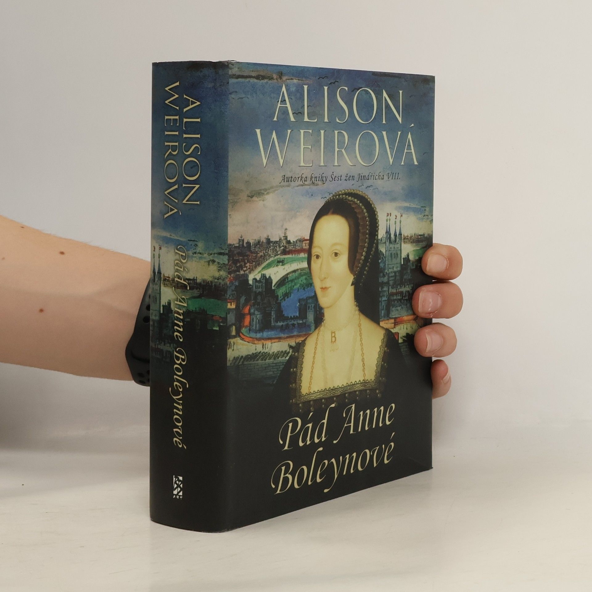 Alison Weir Pád Anne Boleynové