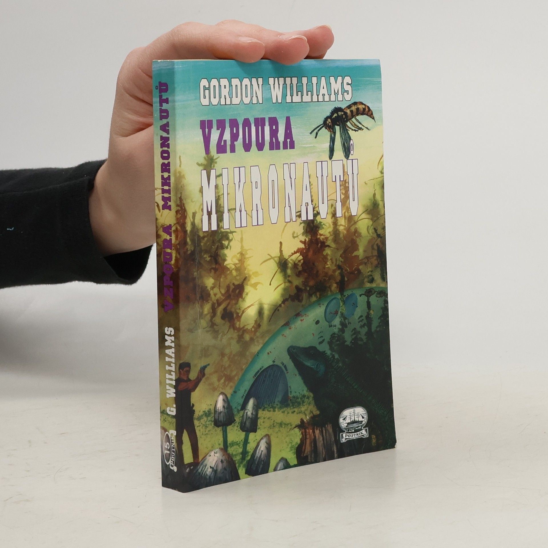 Gordon Williams Vzpoura mikronautů