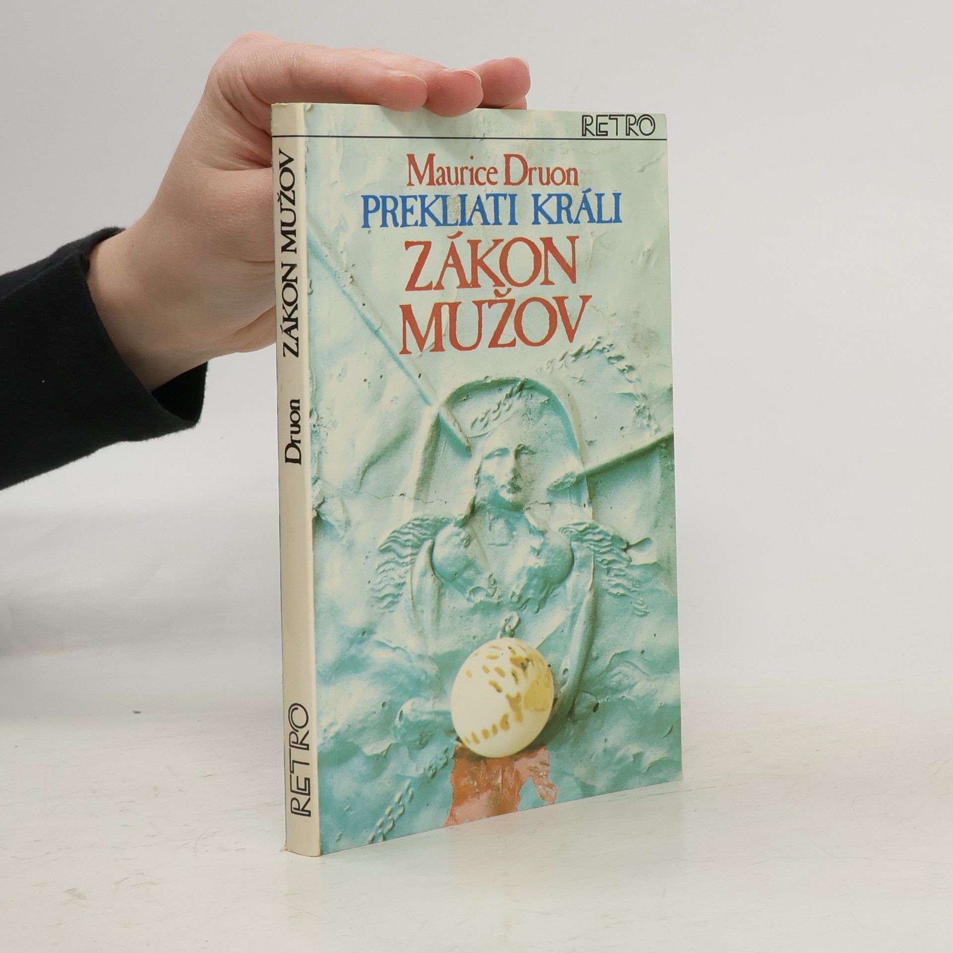Maurice Druon Prekliati králi 4. Zákon mužov